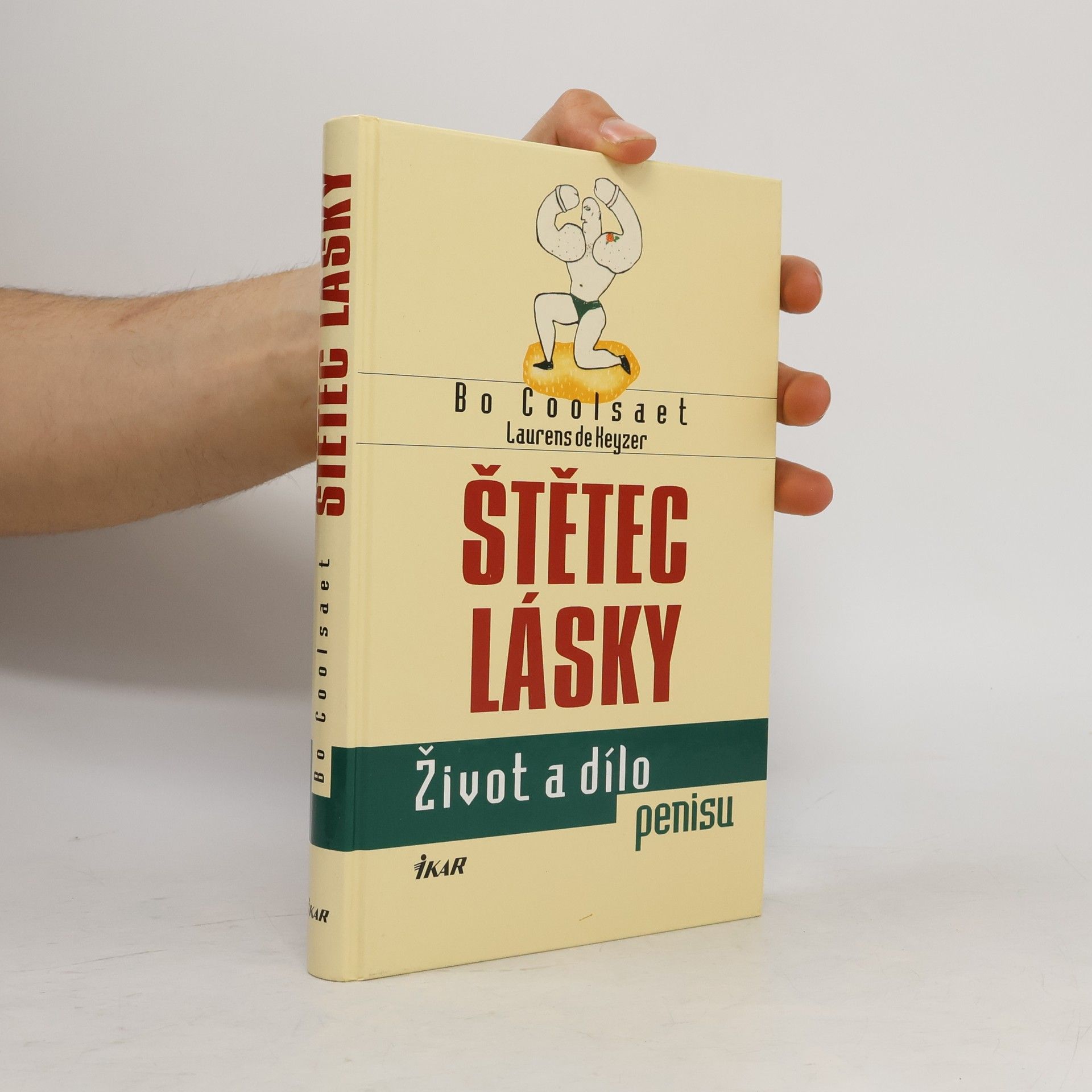 Bo Coolsaet Štětec lásky. Život a dílo penisu
