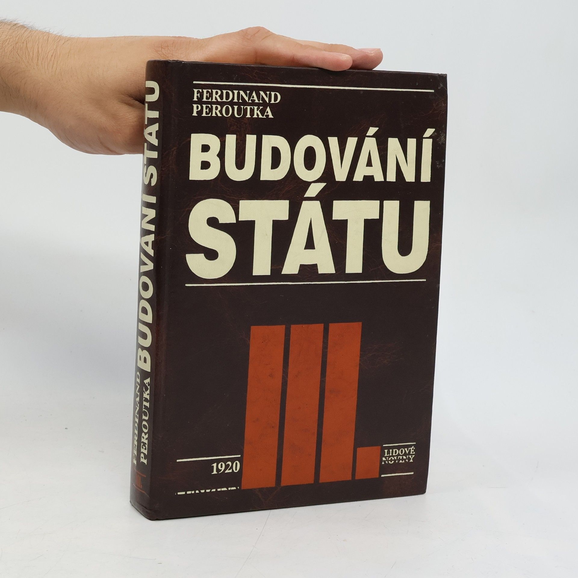 Ferdinand Peroutka Budování státu III.