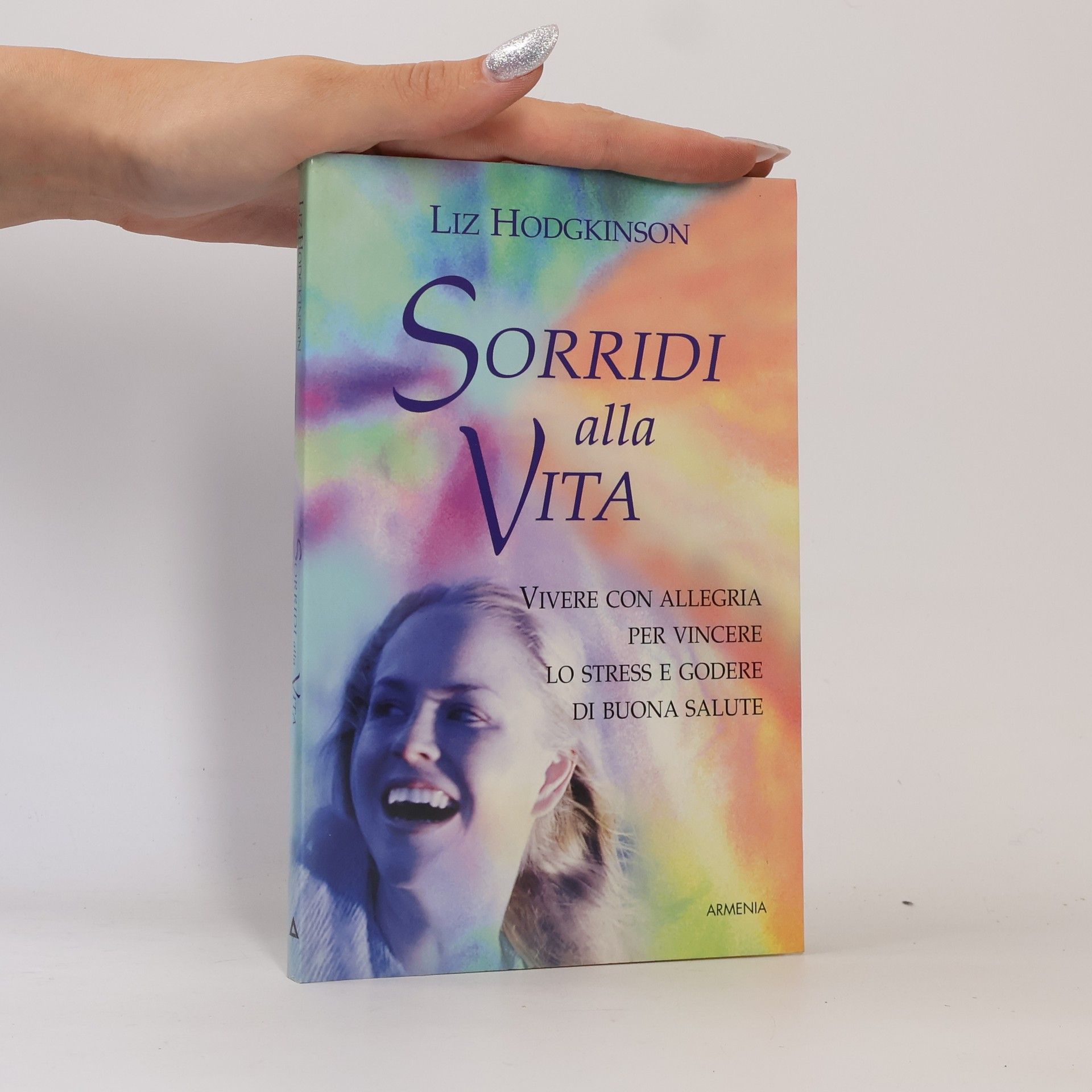 La via positiva: Sorridi alla vita