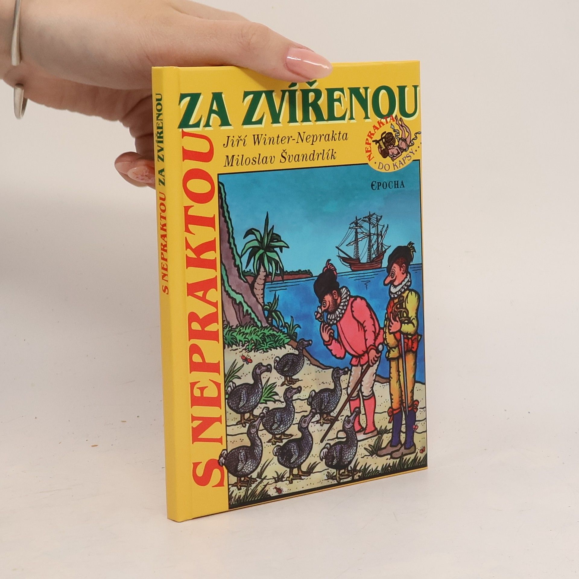 Jiří Winter Neprakta S Nepraktou za zvířenou
