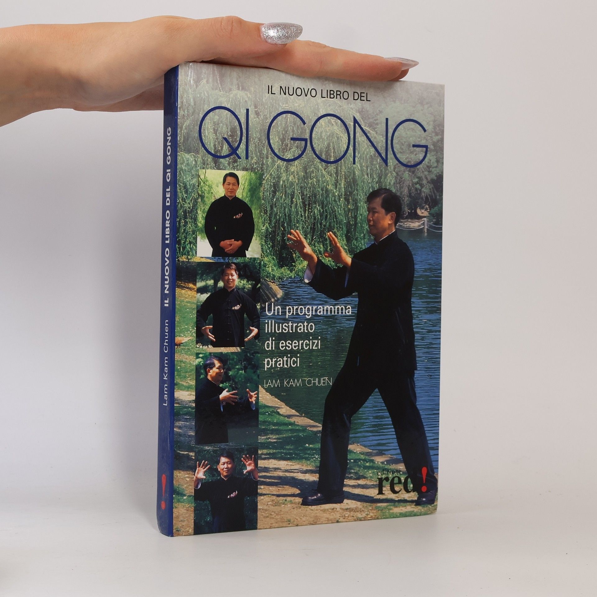 Lam Kam Chuen Il libro del...: Il nuovo libro di Qi Gong