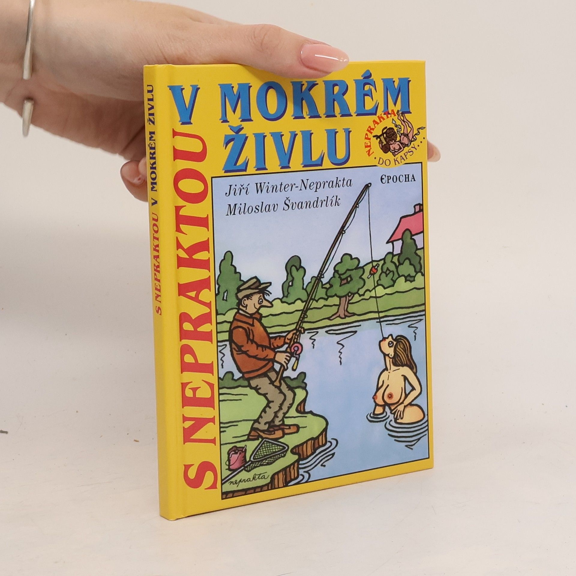 Jiří Winter S Nepraktou v mokrém živlu