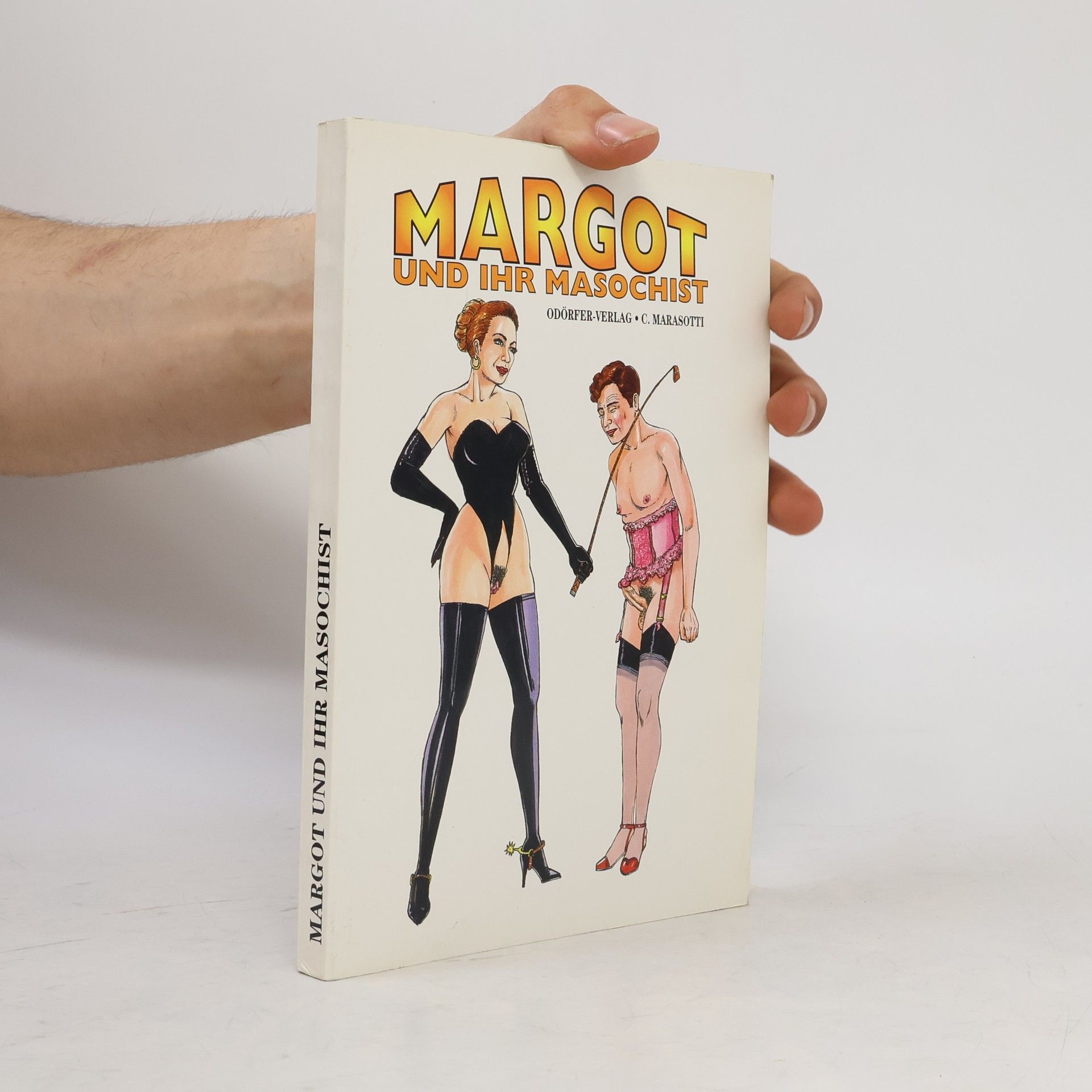 C. Marasotti Margot und ihr Masochist