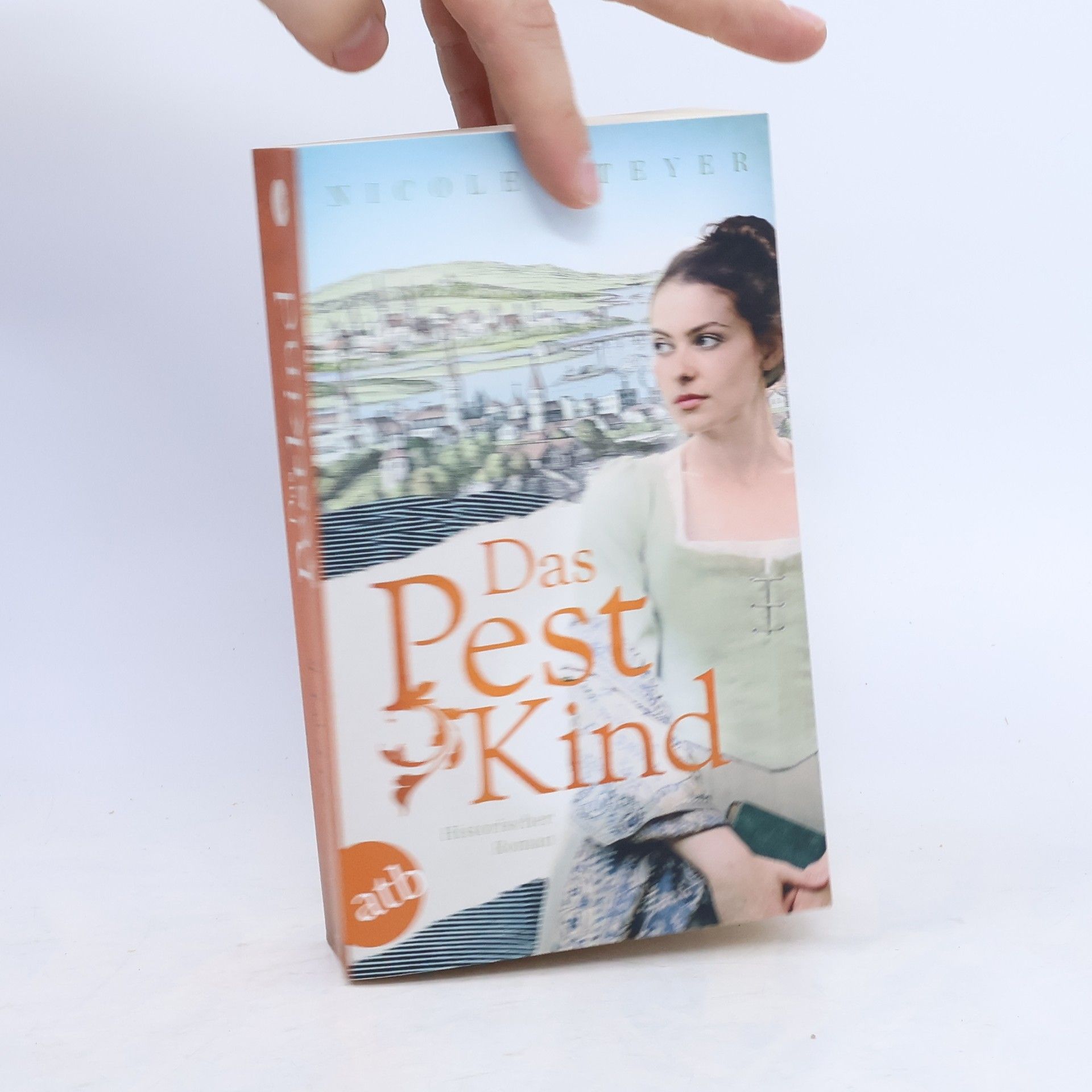 Nicole Steyer Das Pestkind