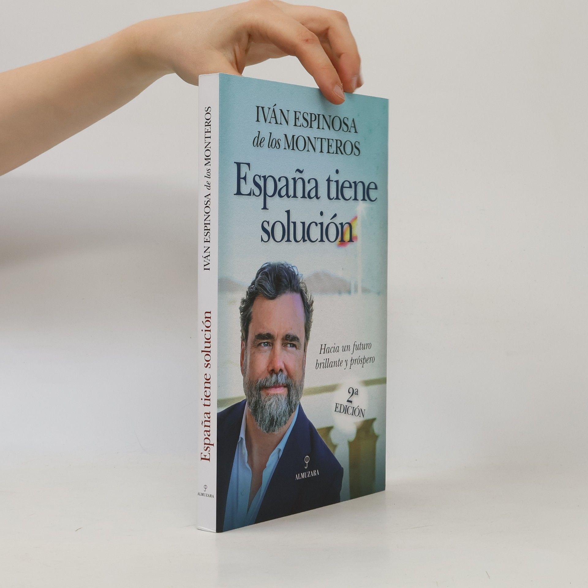 Iván Espinosa de los Monteros Sociedad actual: España tiene solución