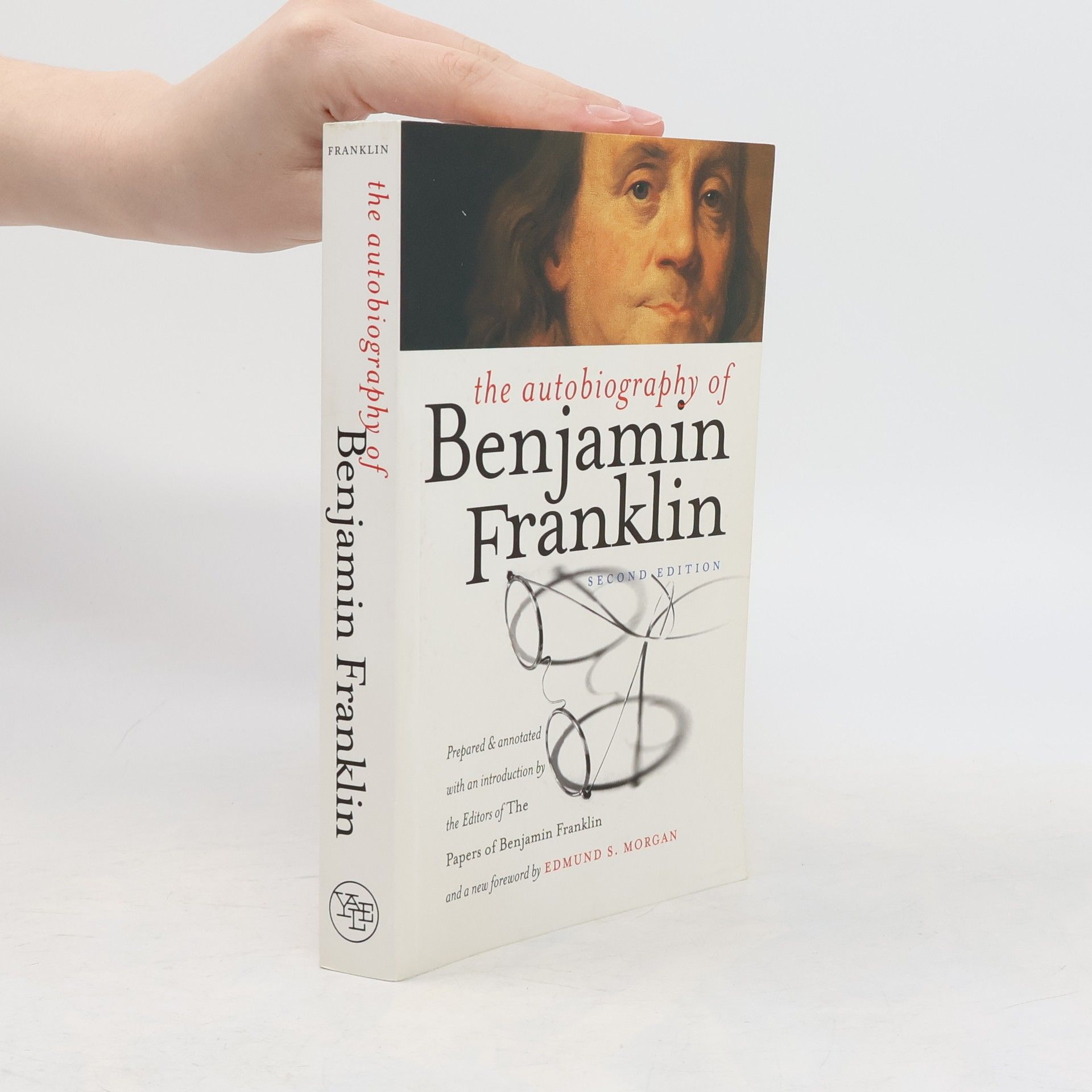 Benjamin Franklin The Autobiography of Benjamin Franklin