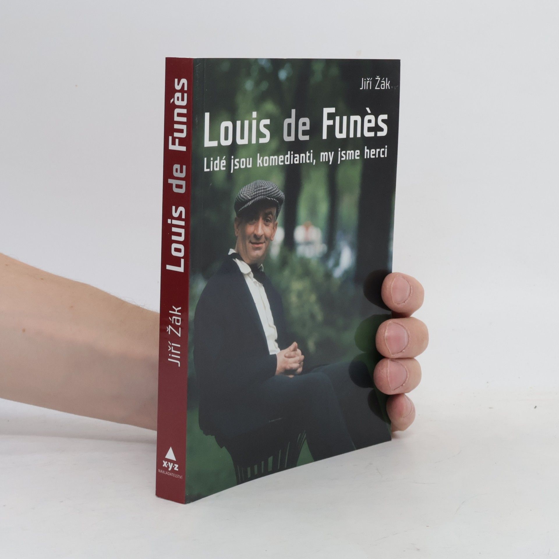 Jiří Žák Louis de Funès: Lidé jsou komedianti, my jsme herci