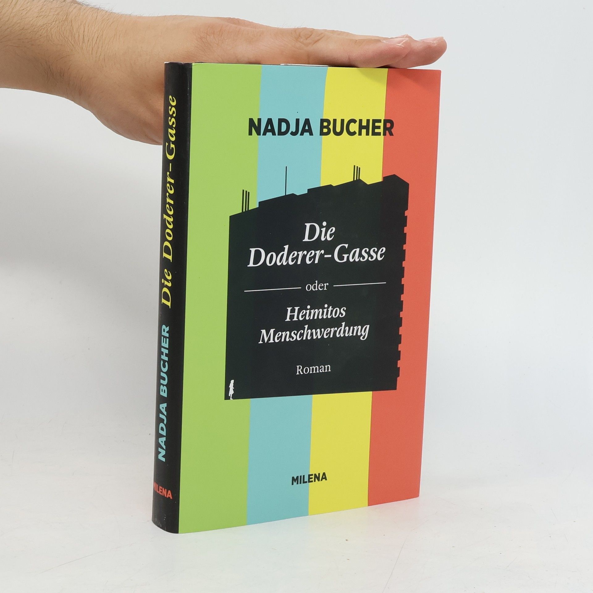 Nadja Bucher Die Doderer-Gasse oder Heimitos Menschwerdung