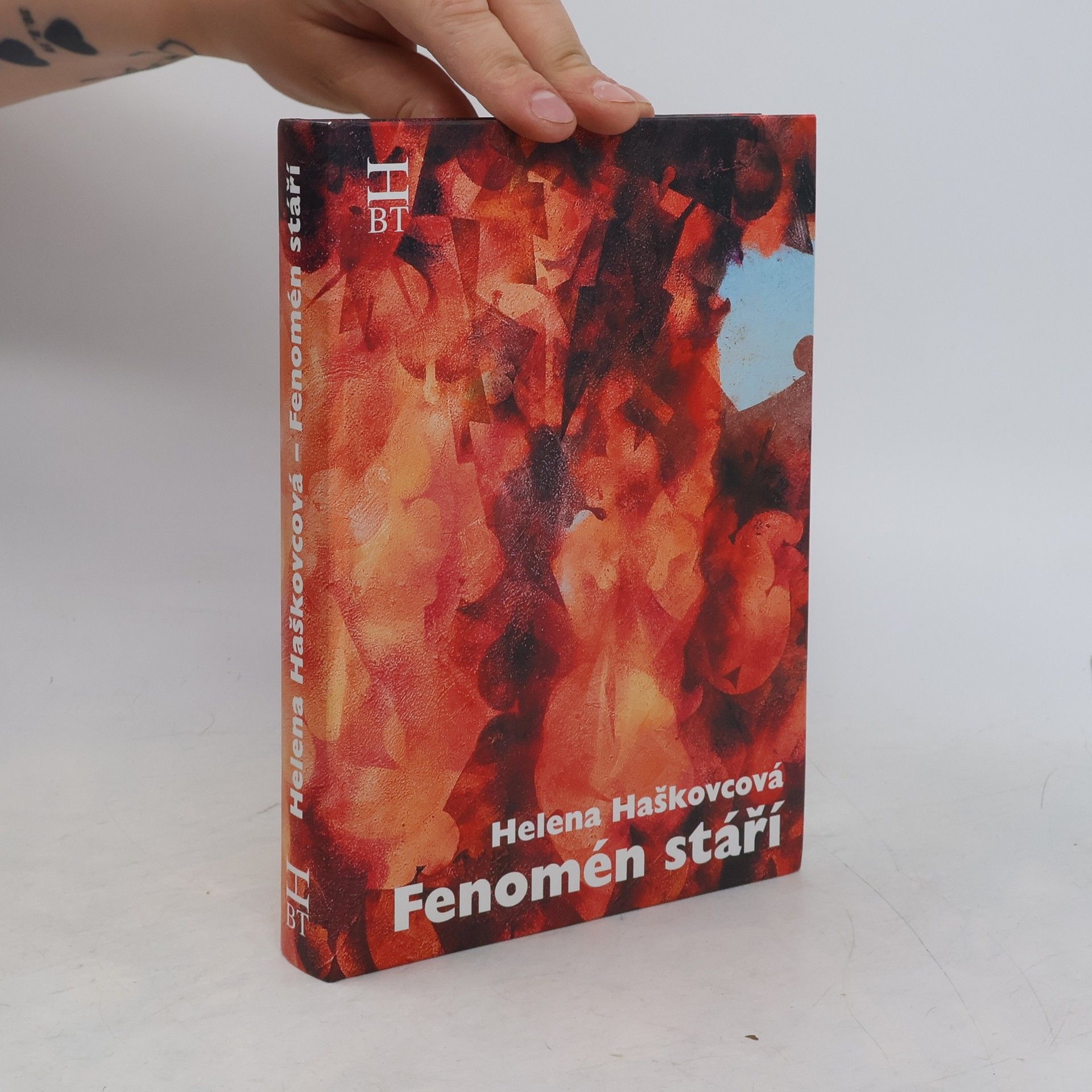 Helena Haškovcová Fenomén stáří