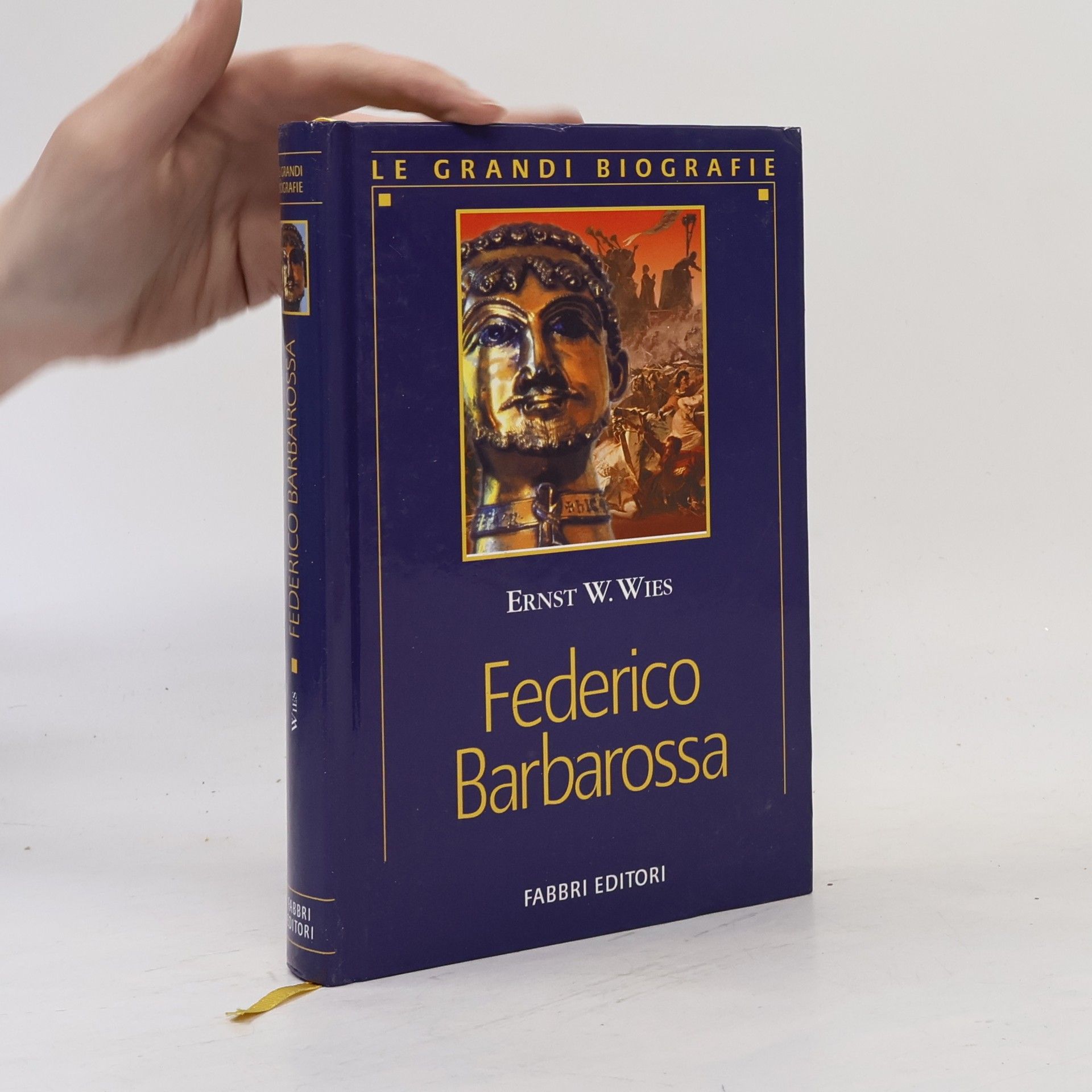 Ernst W. Wies Federico Barbarossa