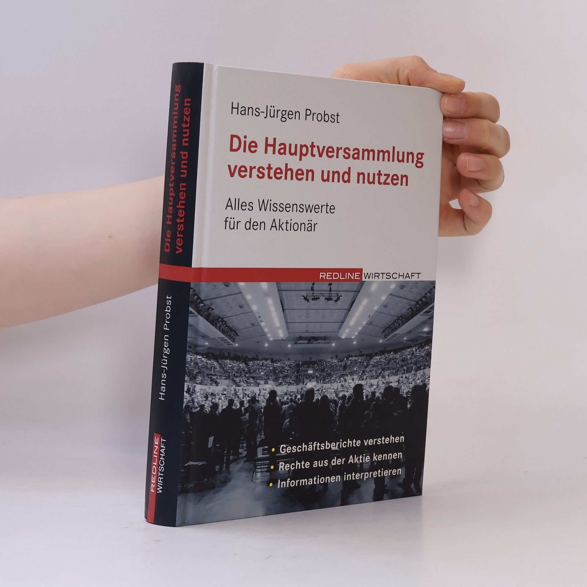 Jürgen Probst Die Hauptversammlung verstehen und nutzen