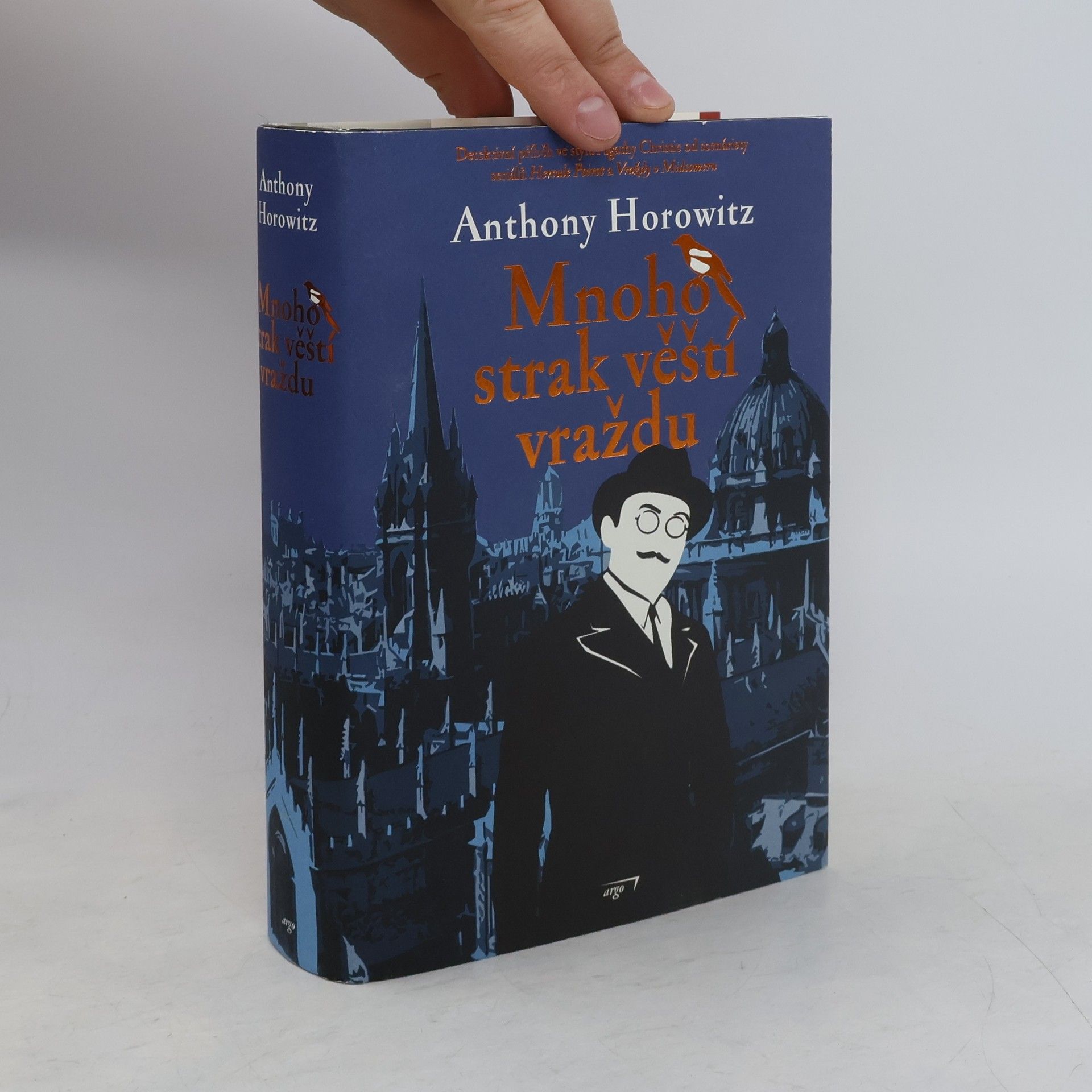 Anthony Horowitz Mnoho strak věští vraždu