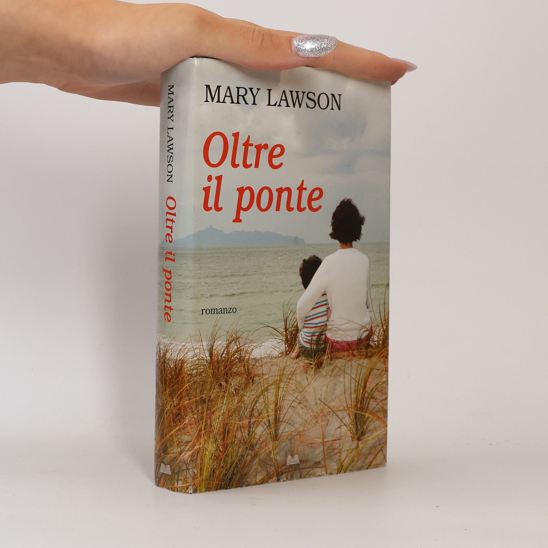 Mary Lawson Oltre il ponte