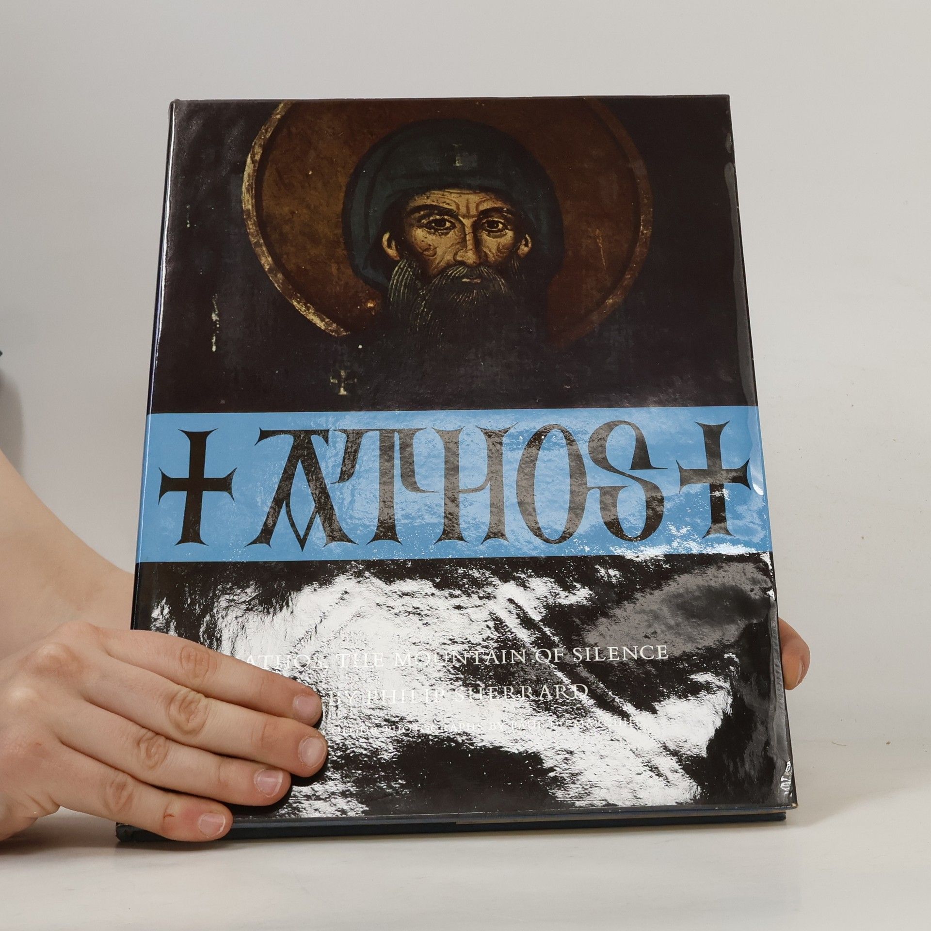 Philip Sherrard Athos, the Mountain of Silence