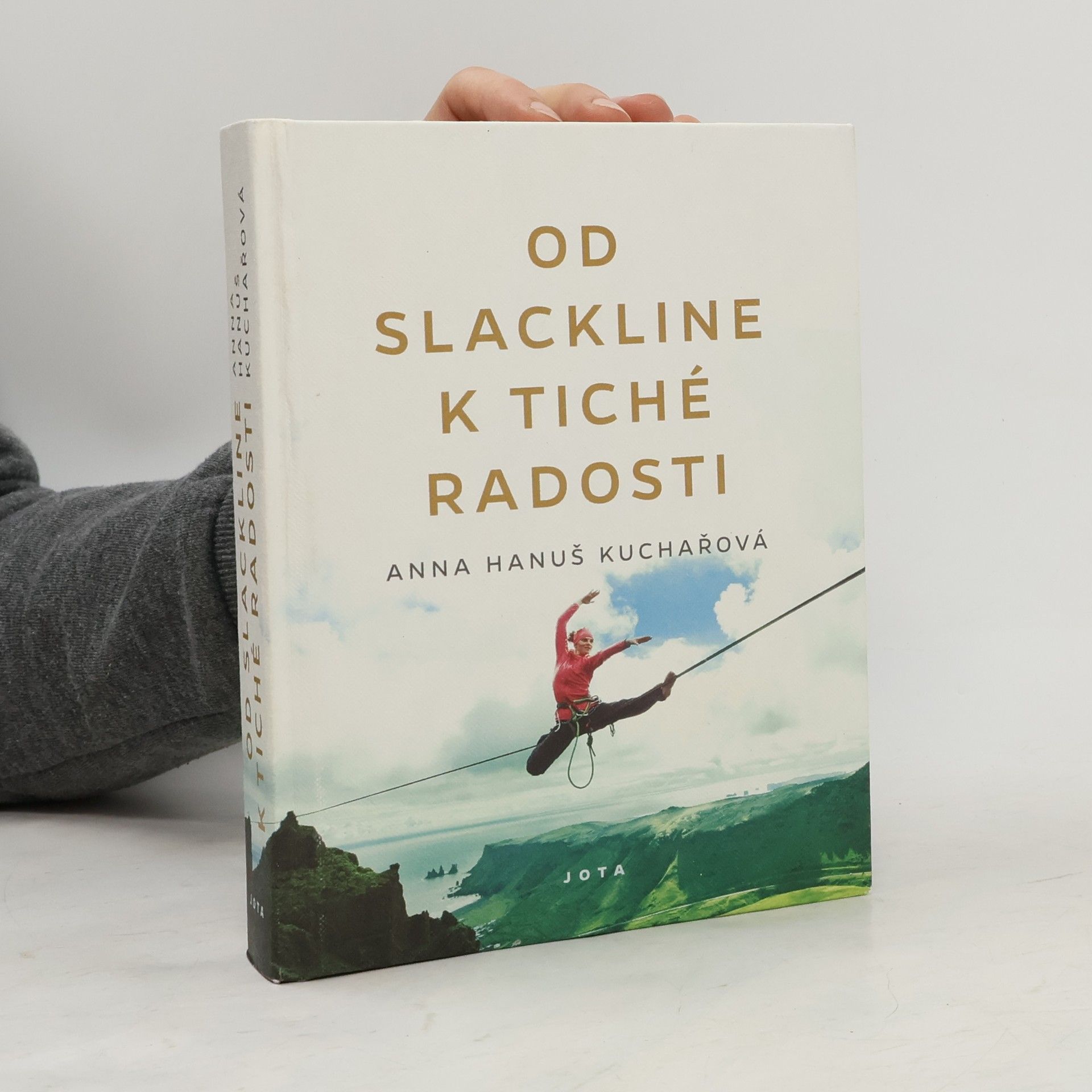 Anna Hanuš Kuchařová Od slackline k tiché radosti