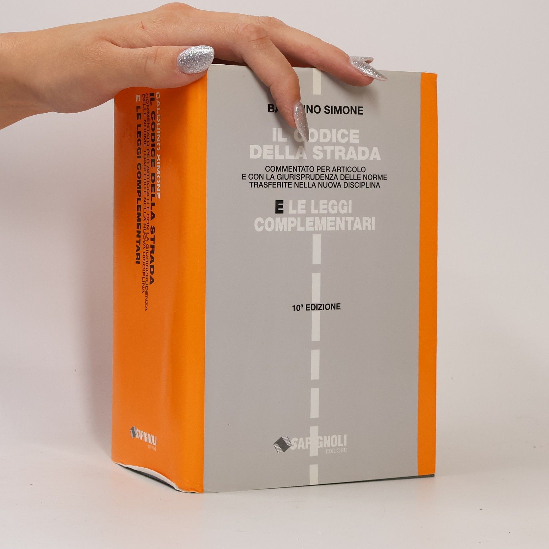 Balduino Simone Il Codice della Strada e le leggi complementari