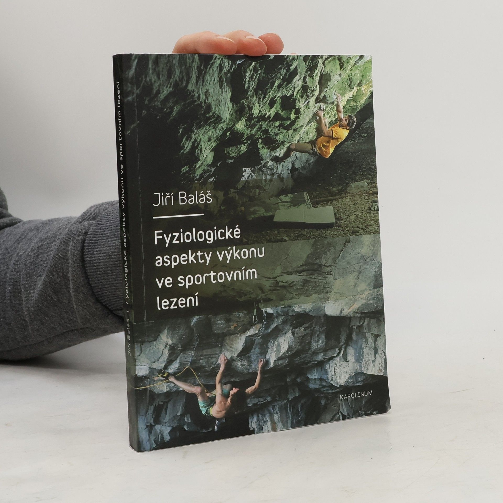 Jiří Baláš Fyziologické aspekty výkonu ve sportovním lezení