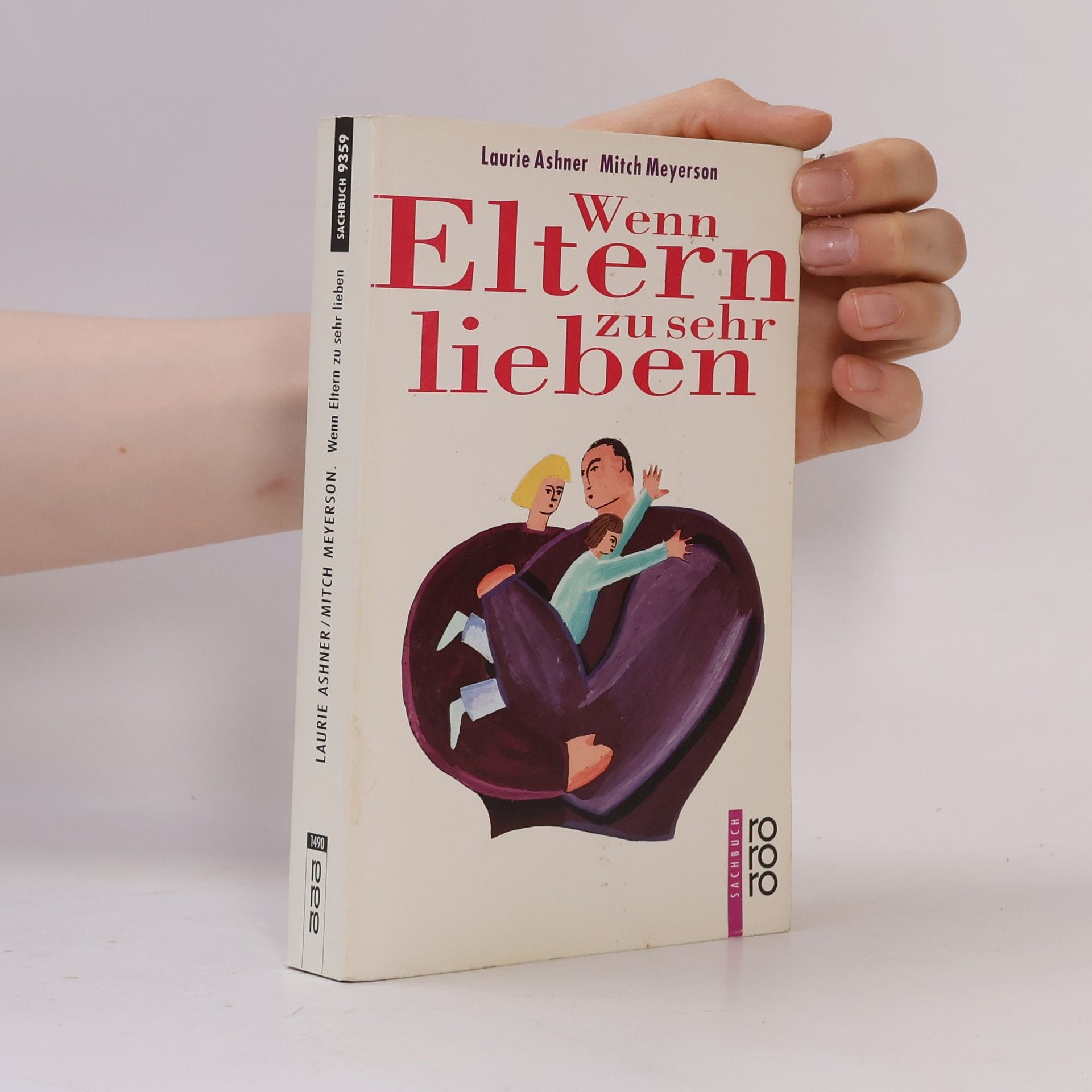 Laurie Ashner Wenn Eltern zu sehr lieben