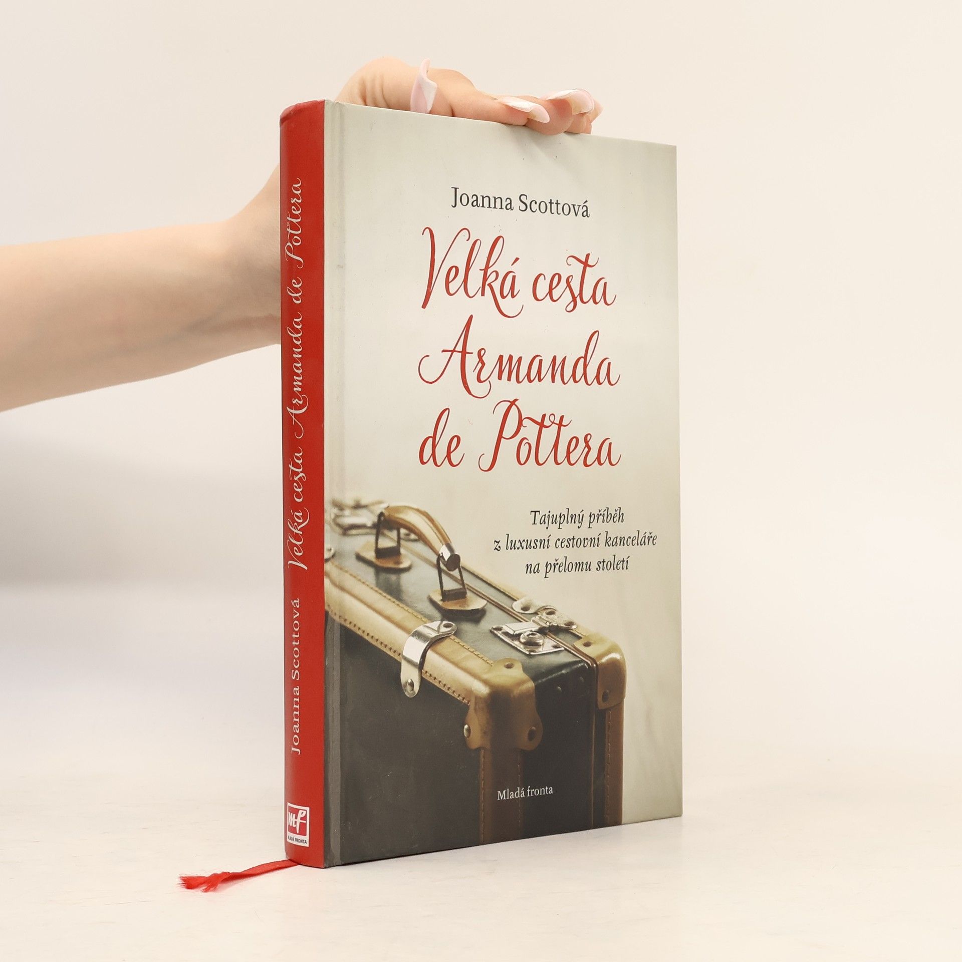 Joanna Scott Velká cesta Armanda de Pottera