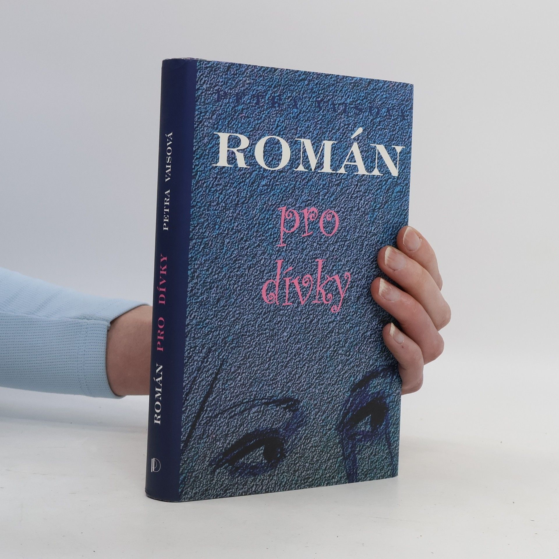 Petra Vaisová Román pro dívky