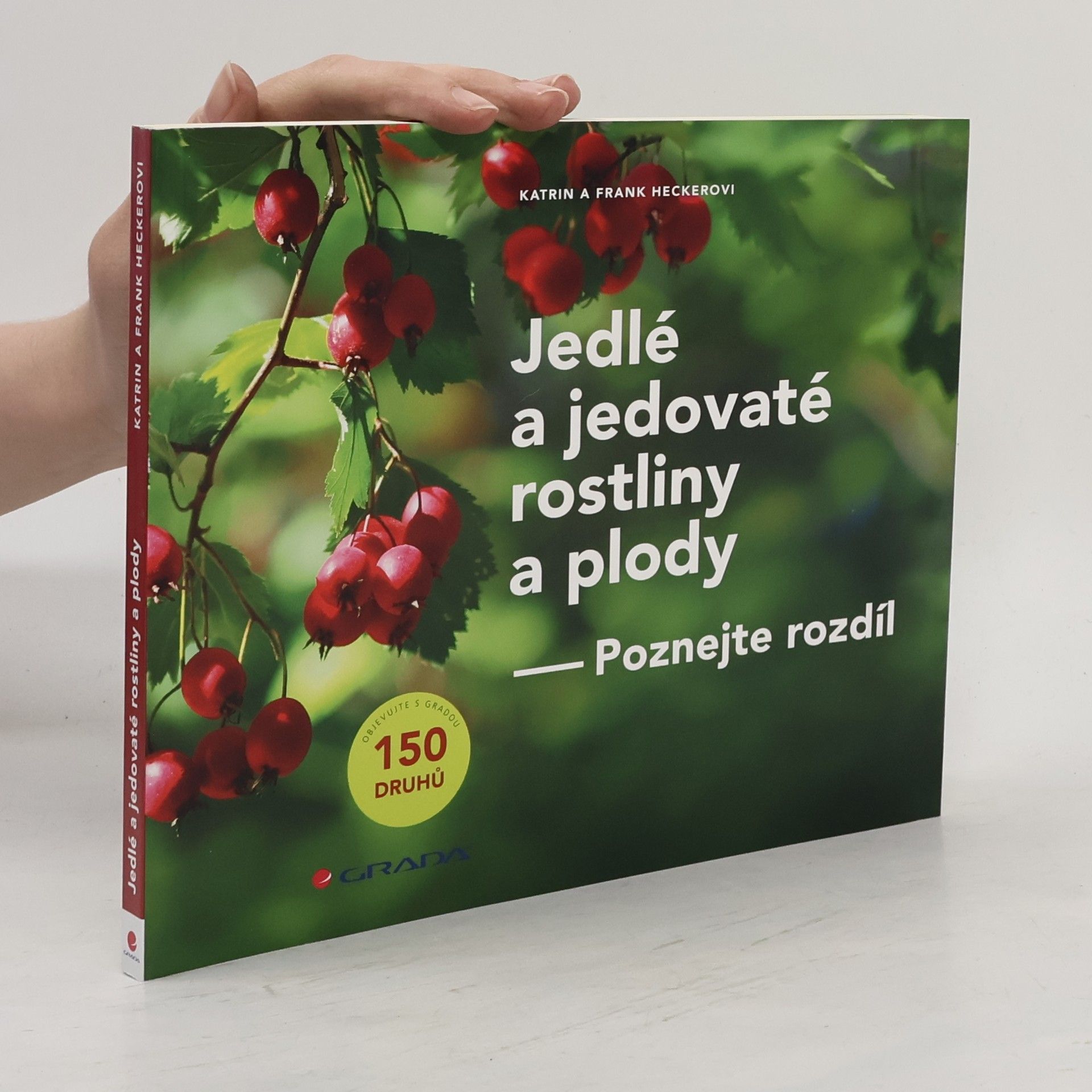 Petr Labuda Jedlé a jedovaté rostliny a plody : poznejte rozdíl