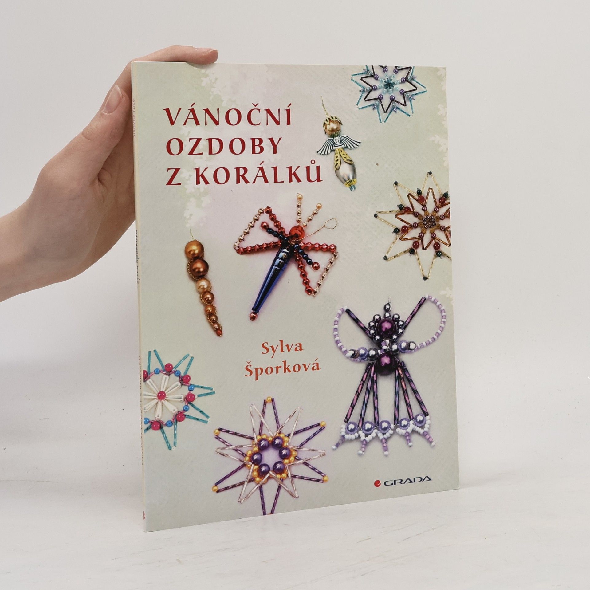 Sylva Šporková Vánoční ozdoby z korálků