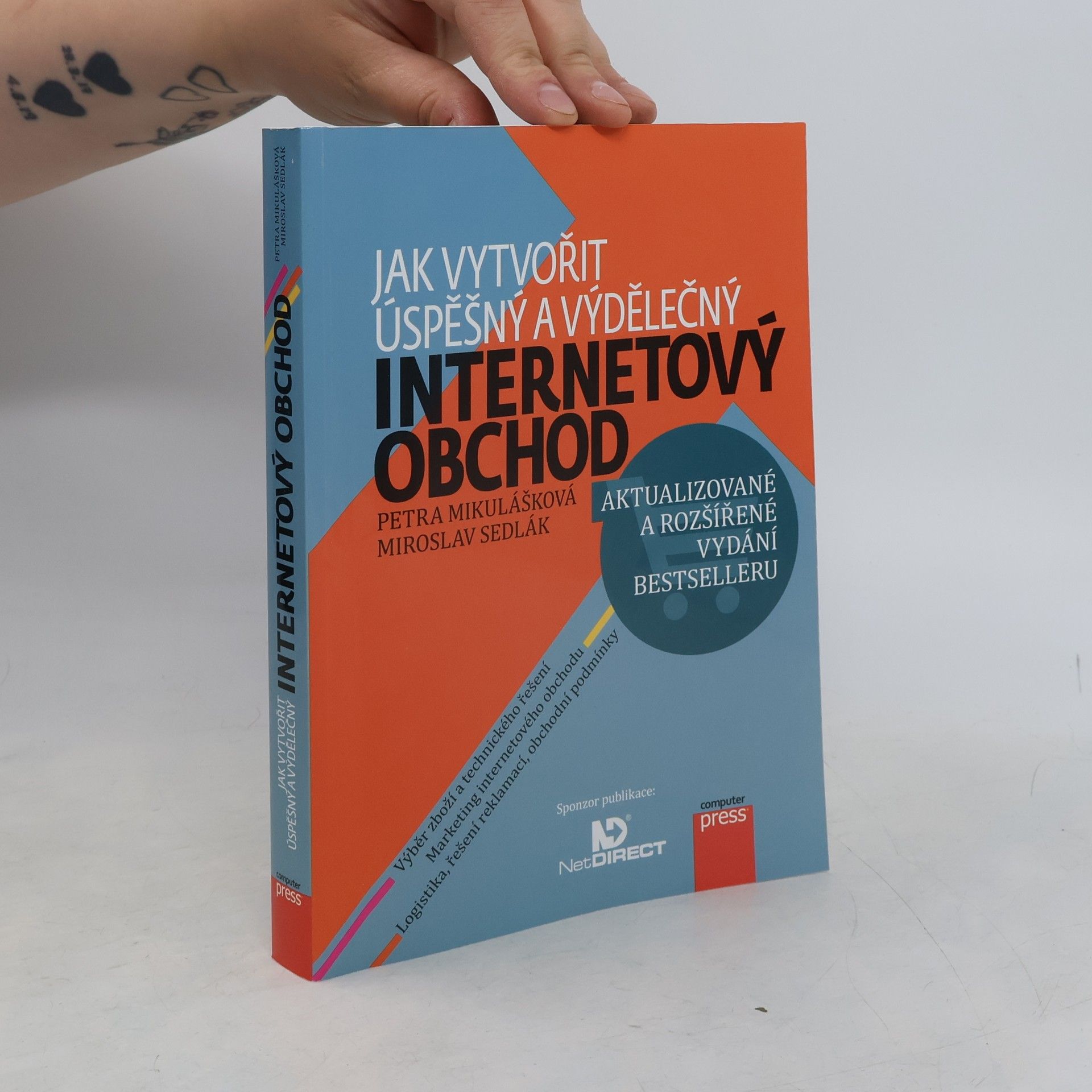 Petra Mikulášková Jak vytvořit úspěšný a výdělečný internetový obchod