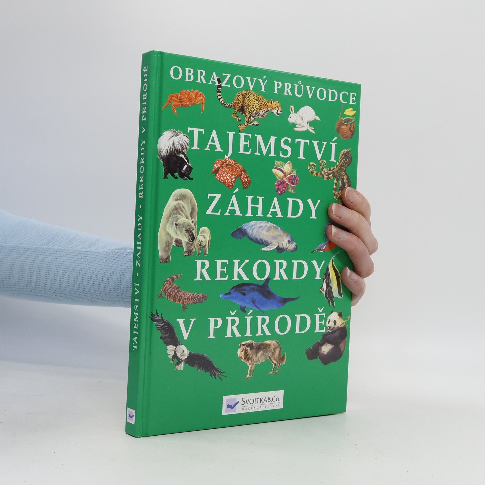 Kolektiv autorů Tajemství, záhady, rekordy v přírodě