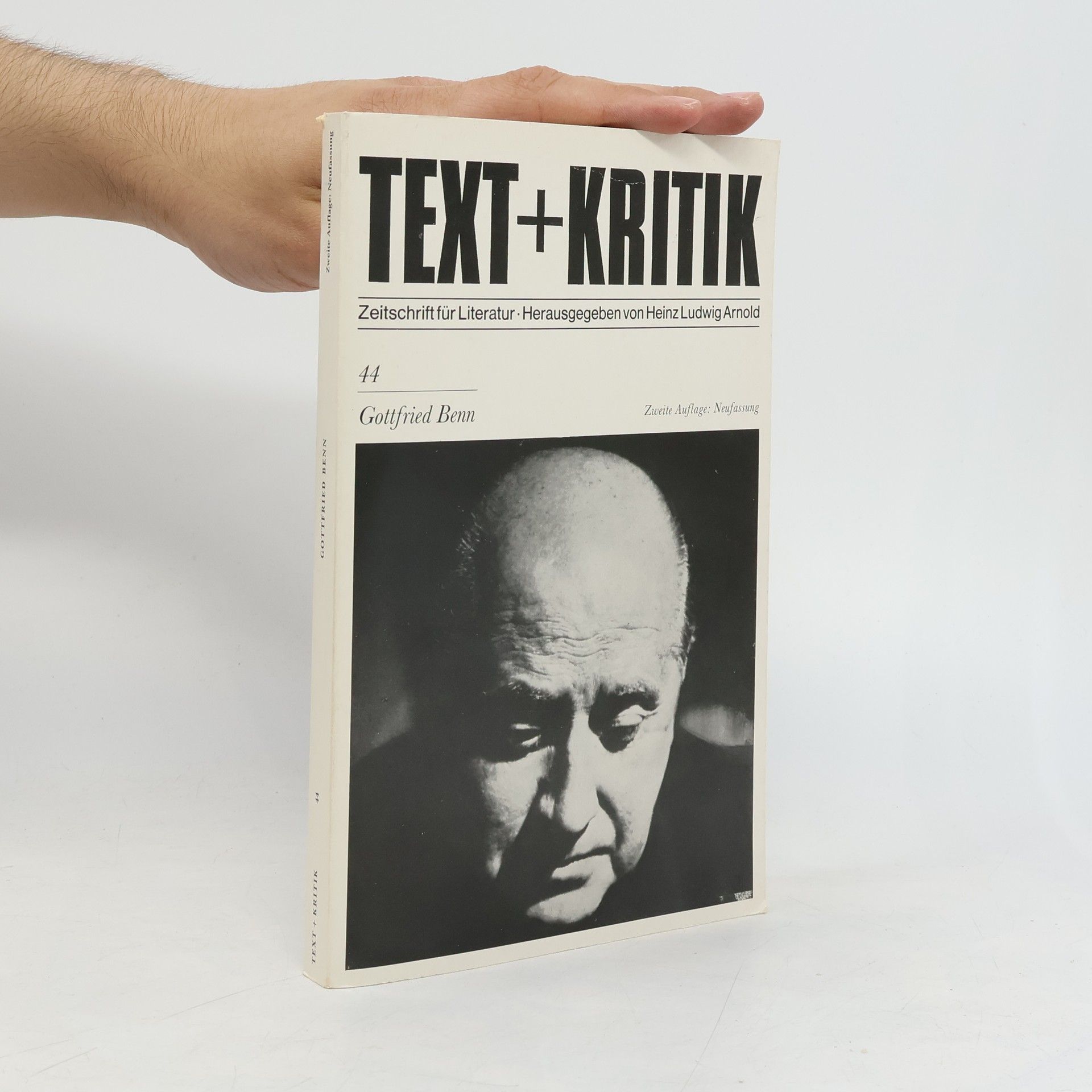 Heinz Ludwig Arnold TEXT+KRITIK - 44: Gottfried Benn - Zweite Auflage: Neufassung
