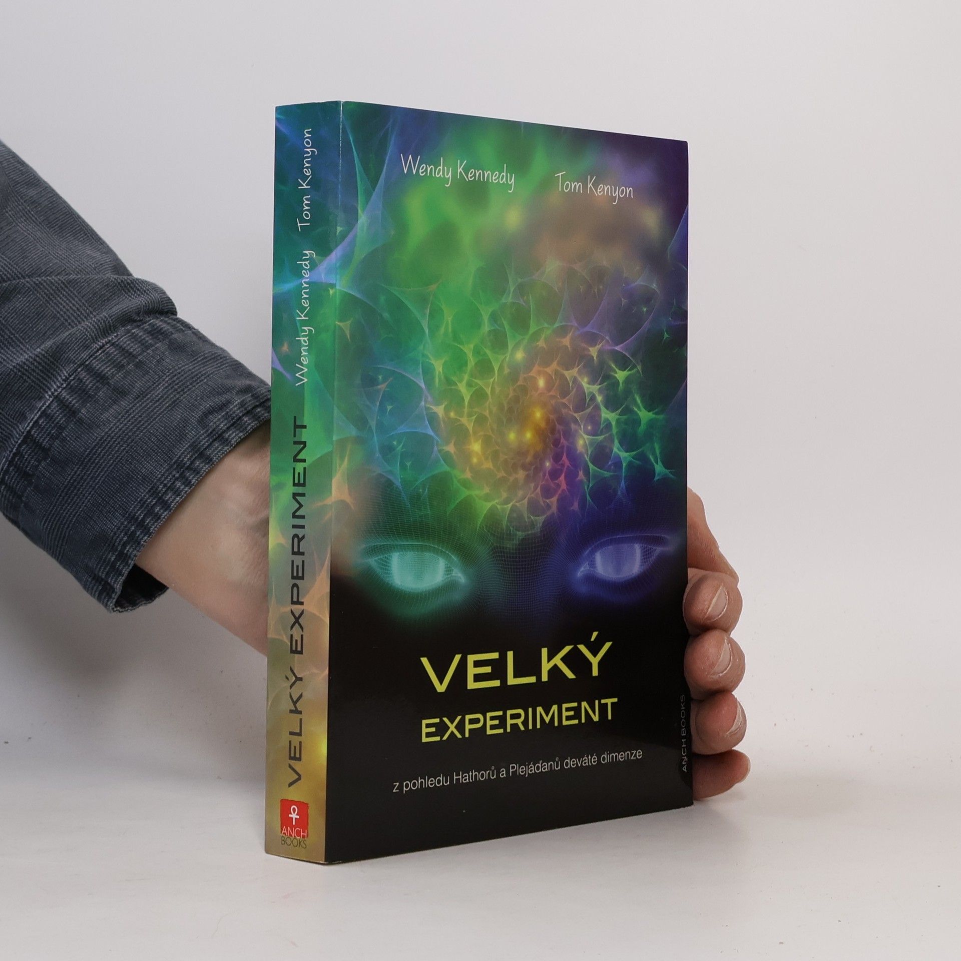Velký experiment: Z pohledu Hathorů a Plejáďanů deváté dimenze