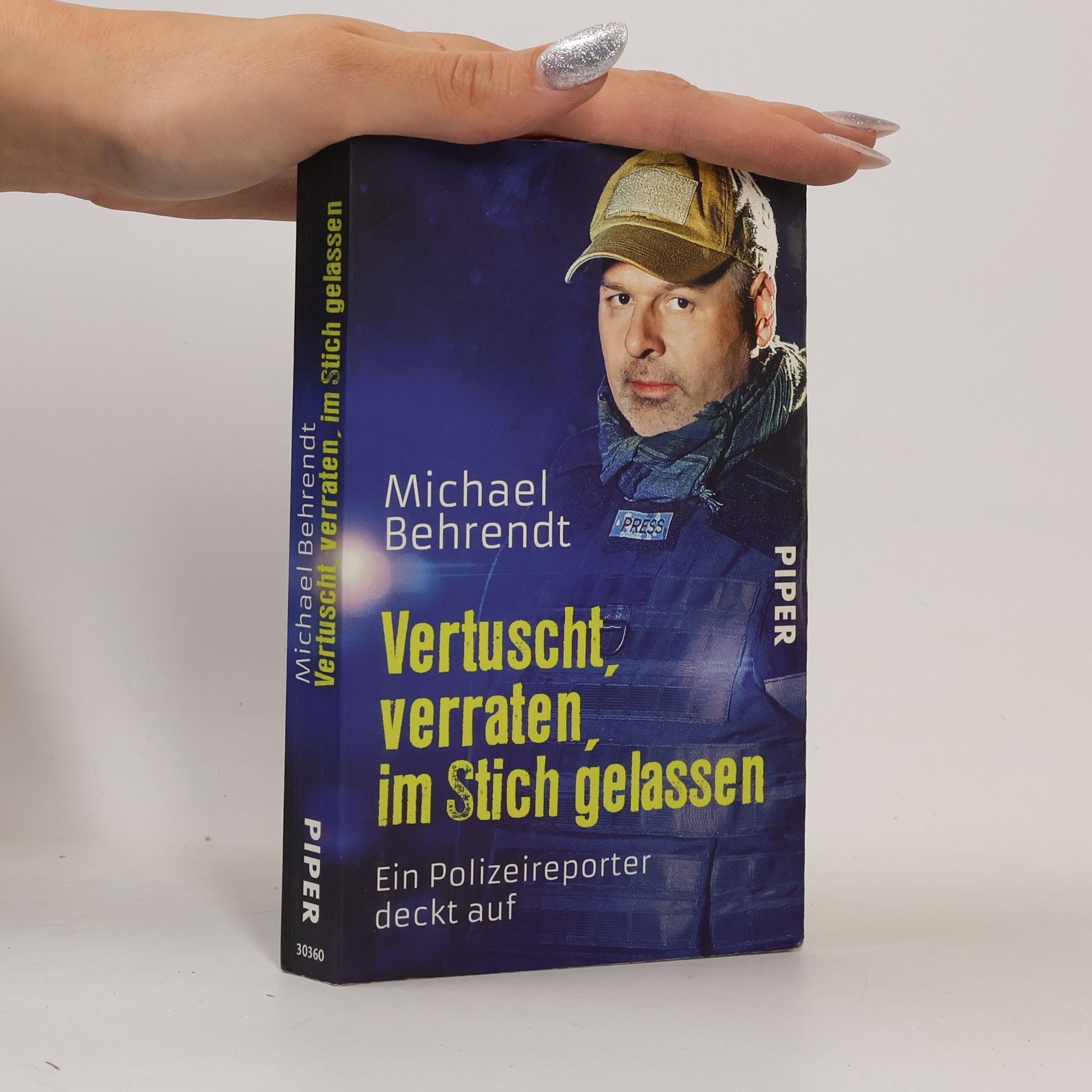 Vertuscht, verraten, im Stich gelassen: Ein Polizeireporter deckt auf