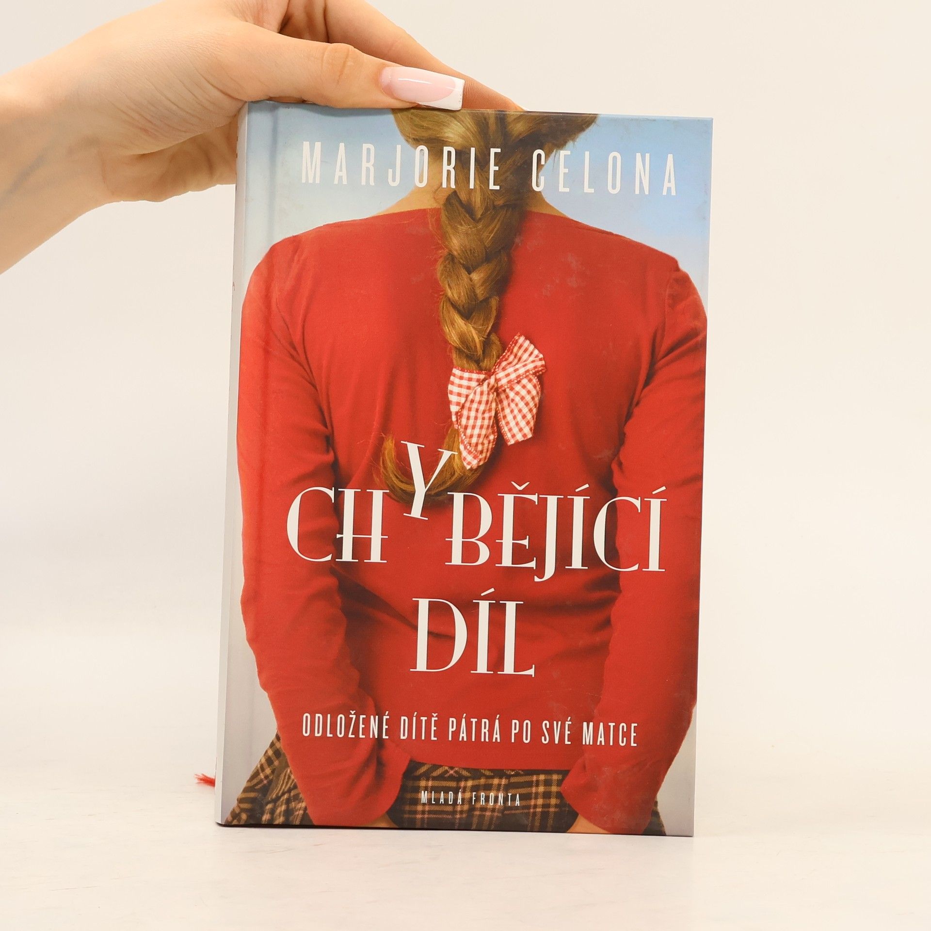 Marjorie Celona Chybějící díl
