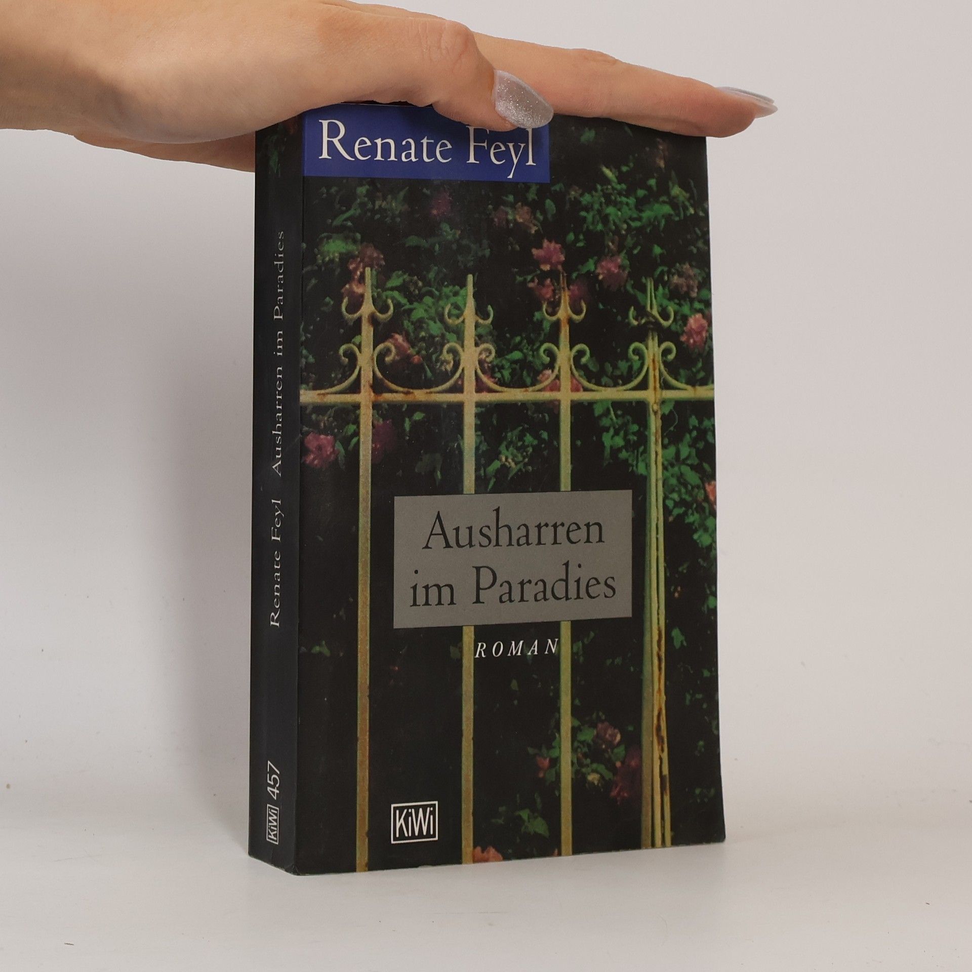Renate Feyl Ausharren im Paradies