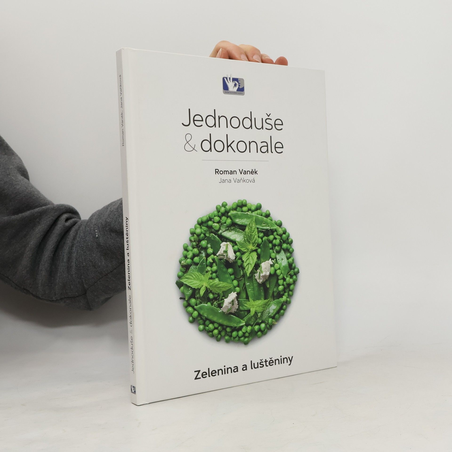 Zelenina a luštěniny. Jednoduše & dokonale