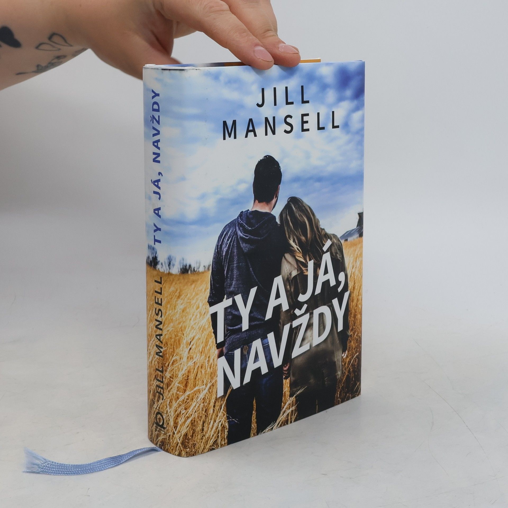 Jill Mansell Ty a já, navždy