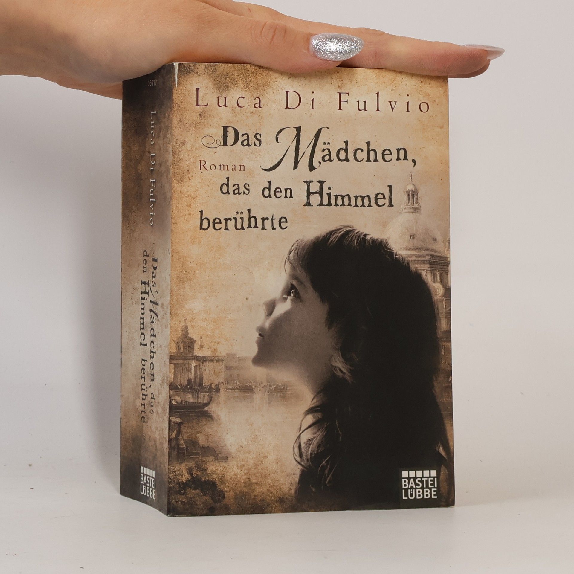 Luca Di Fulvio Das Mädchen das den Himmel berührte