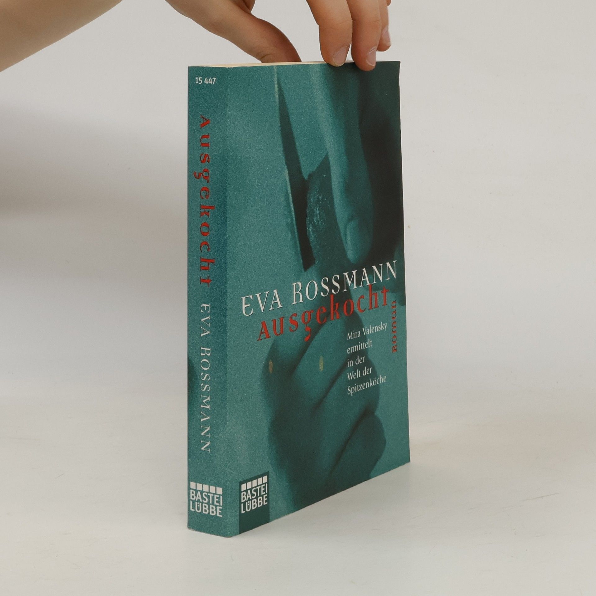 Eva Rossmann Ausgekocht