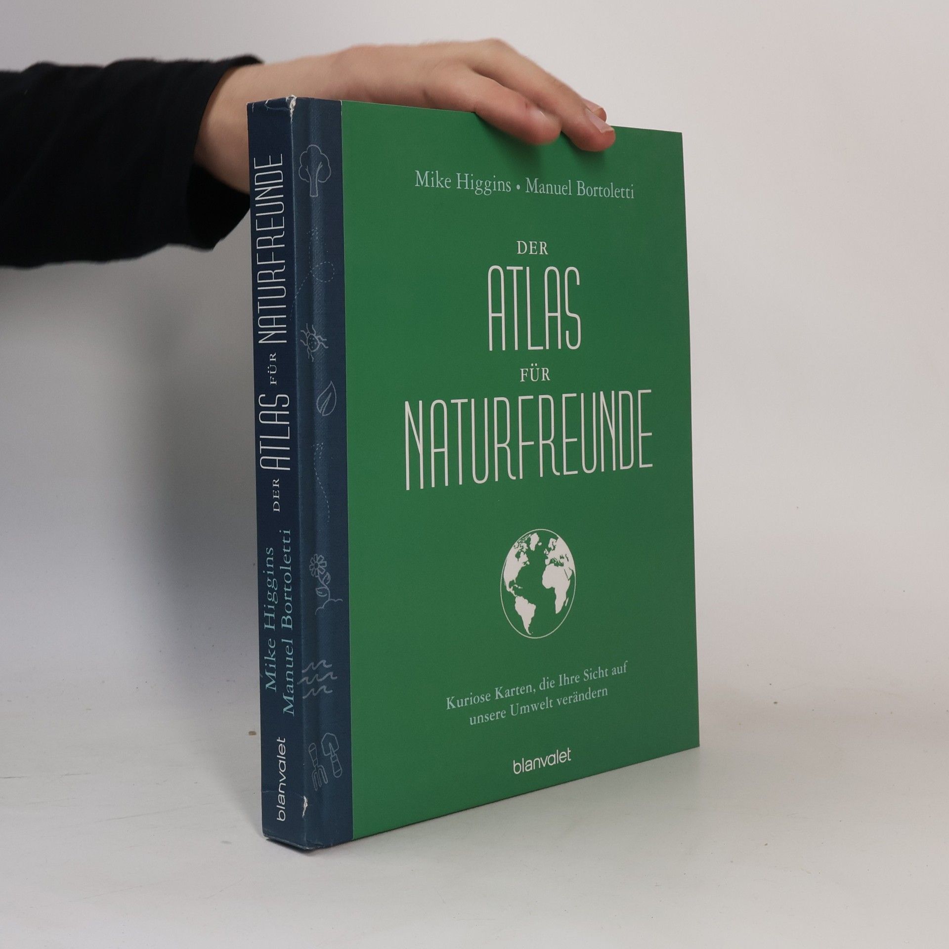 Manuel Bortoletti Der Atlas für Naturfreunde. Kuriose Karten, die Ihre Sicht auf unsere Umwelt verändern