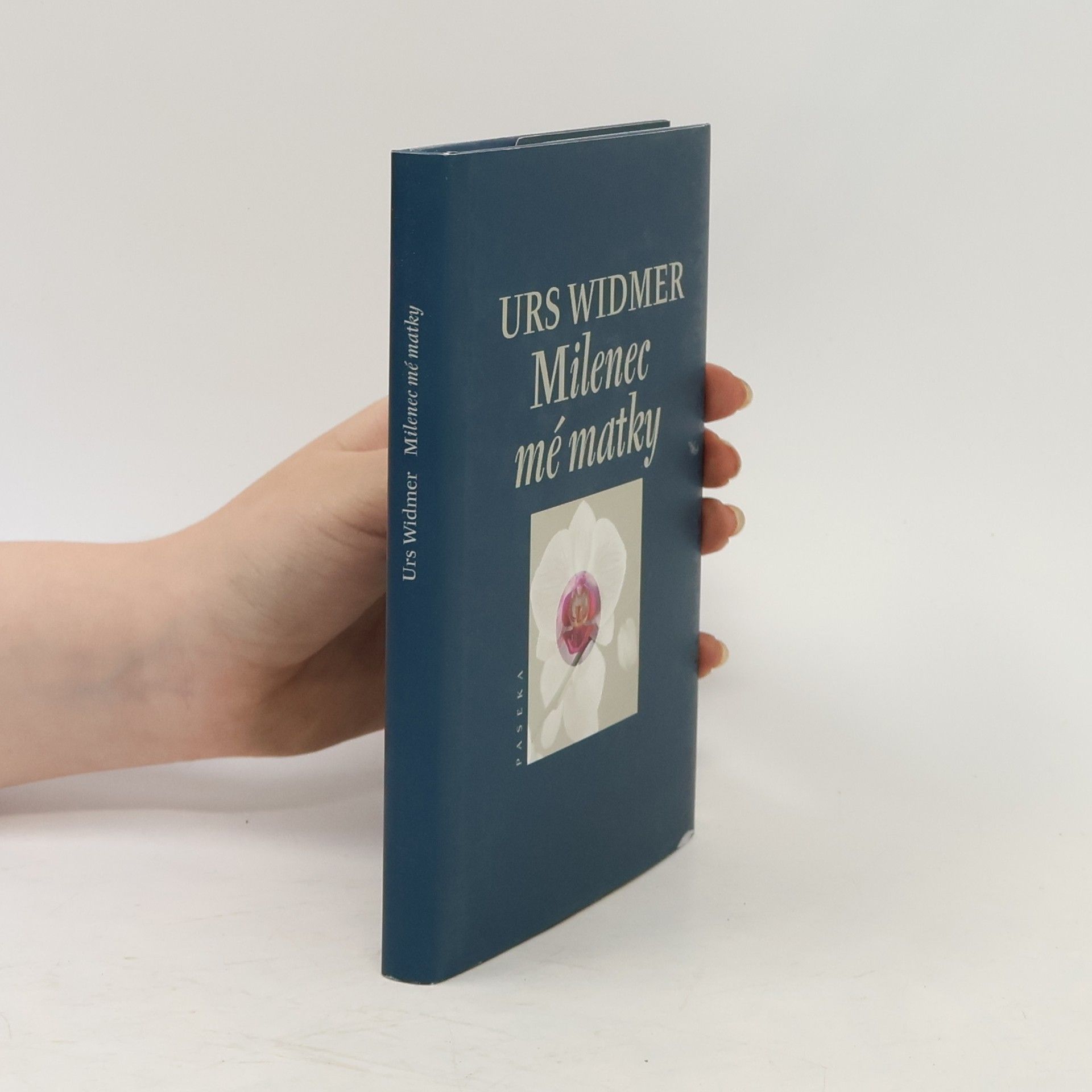Urs Widmer Milenec mé matky