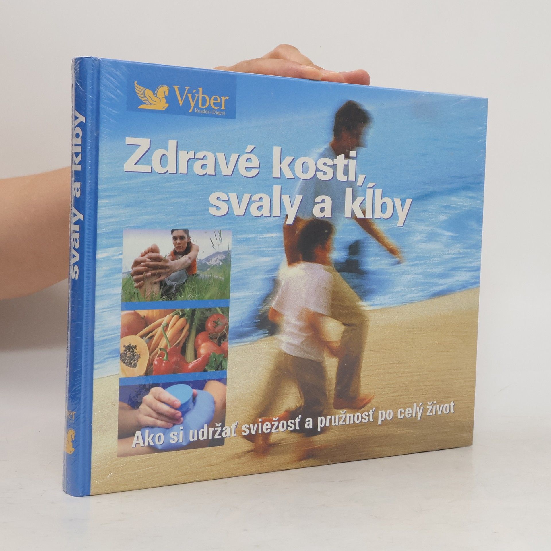 Collectif d'auteurs Zdravé kosti, svaly a kĺby