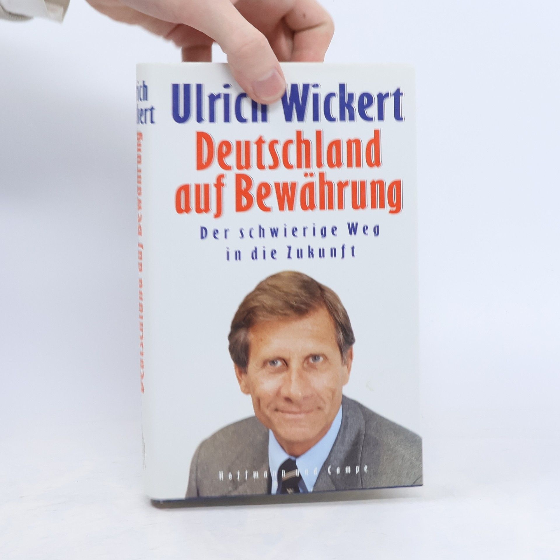 Ulrich Wickert Deutschland auf Bewährung