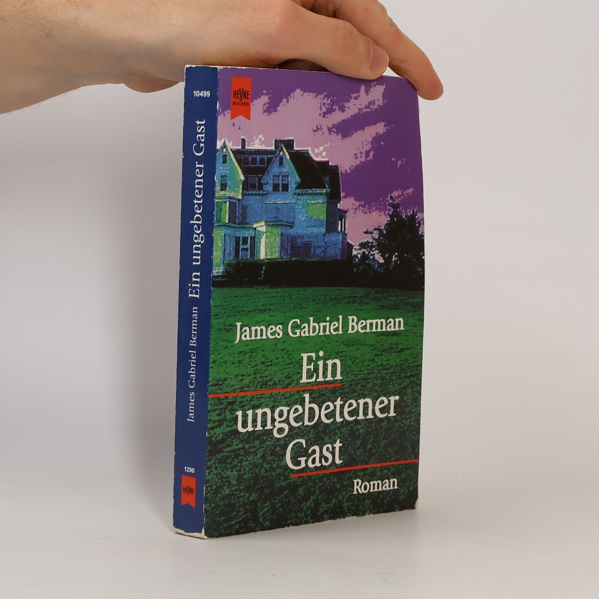 James G. Berman Ein ungebetener Gast. Roman