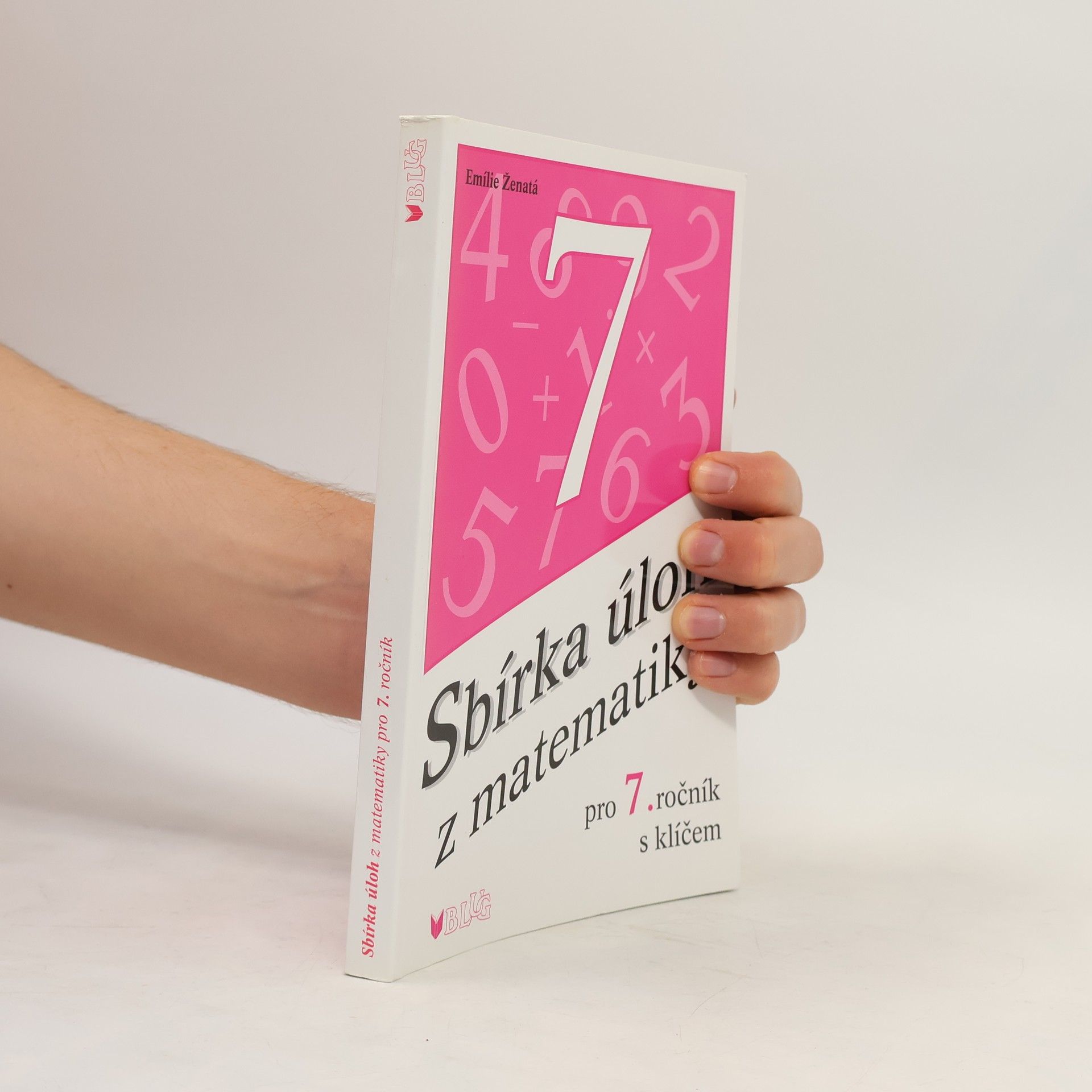 Emílie Ženatá Sbírka úloh z matematiky pro 7. ročník