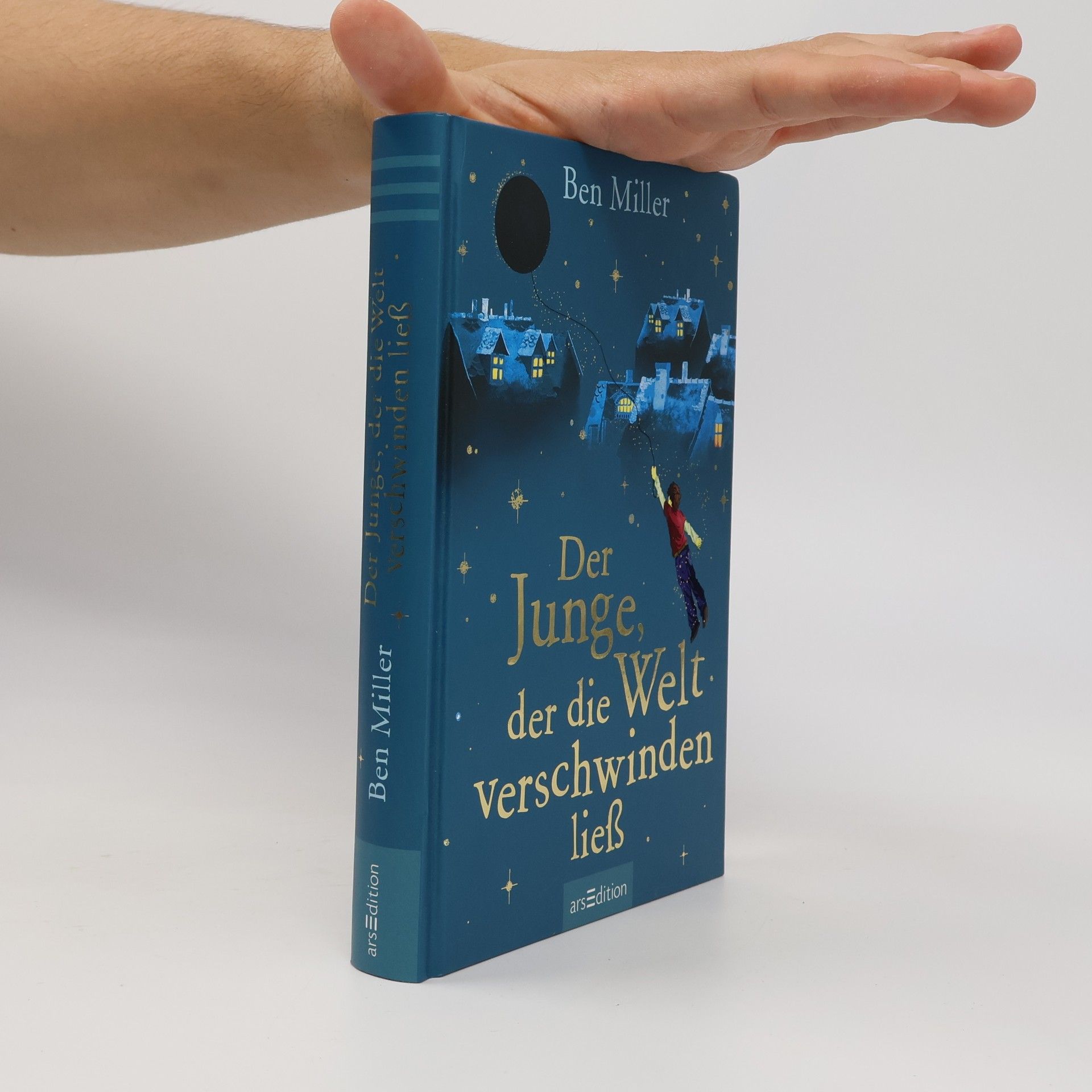 Ben Miller Der Junge, der die Welt verschwinden ließ