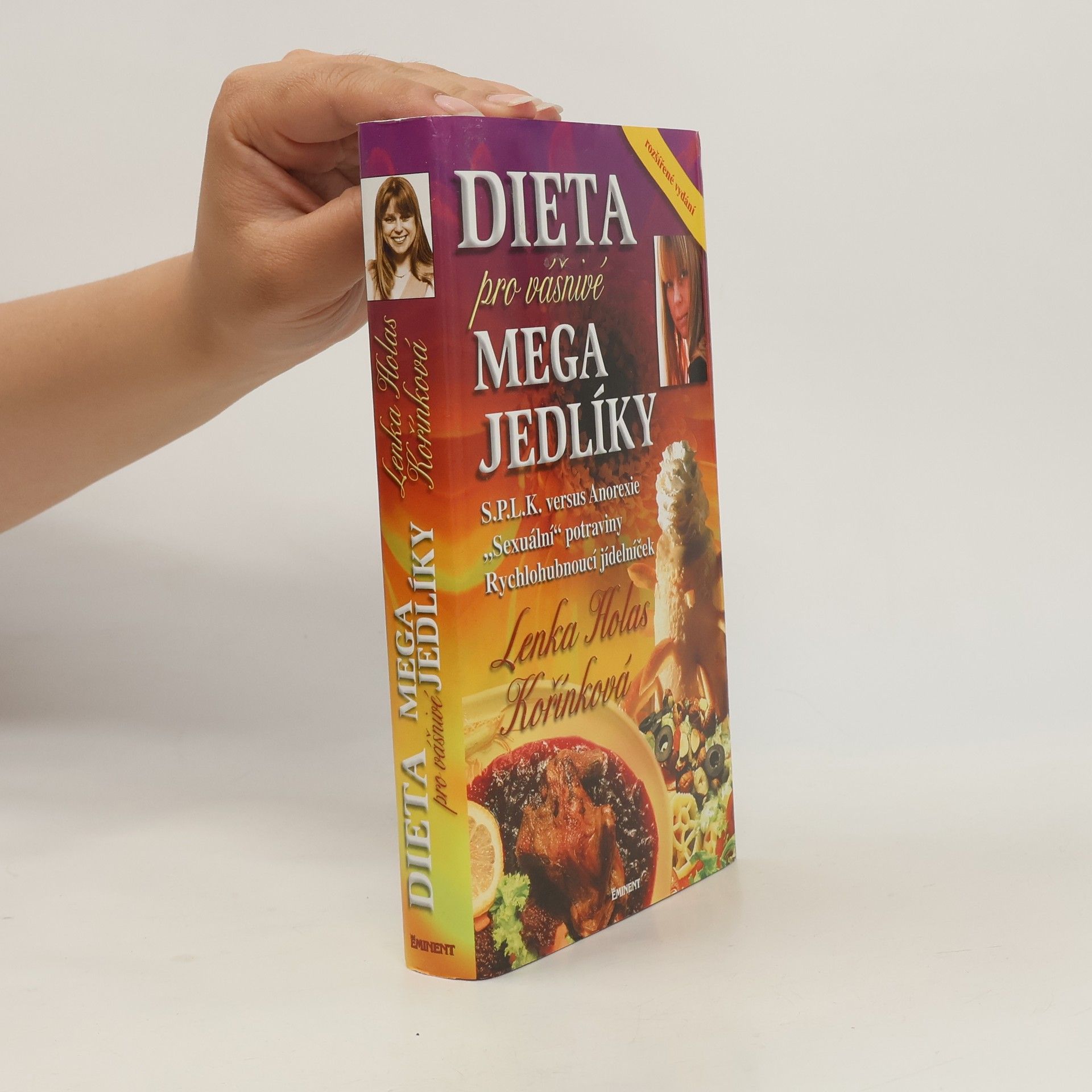 Lenka Kořínková Dieta pro vášnivé megajedlíky
