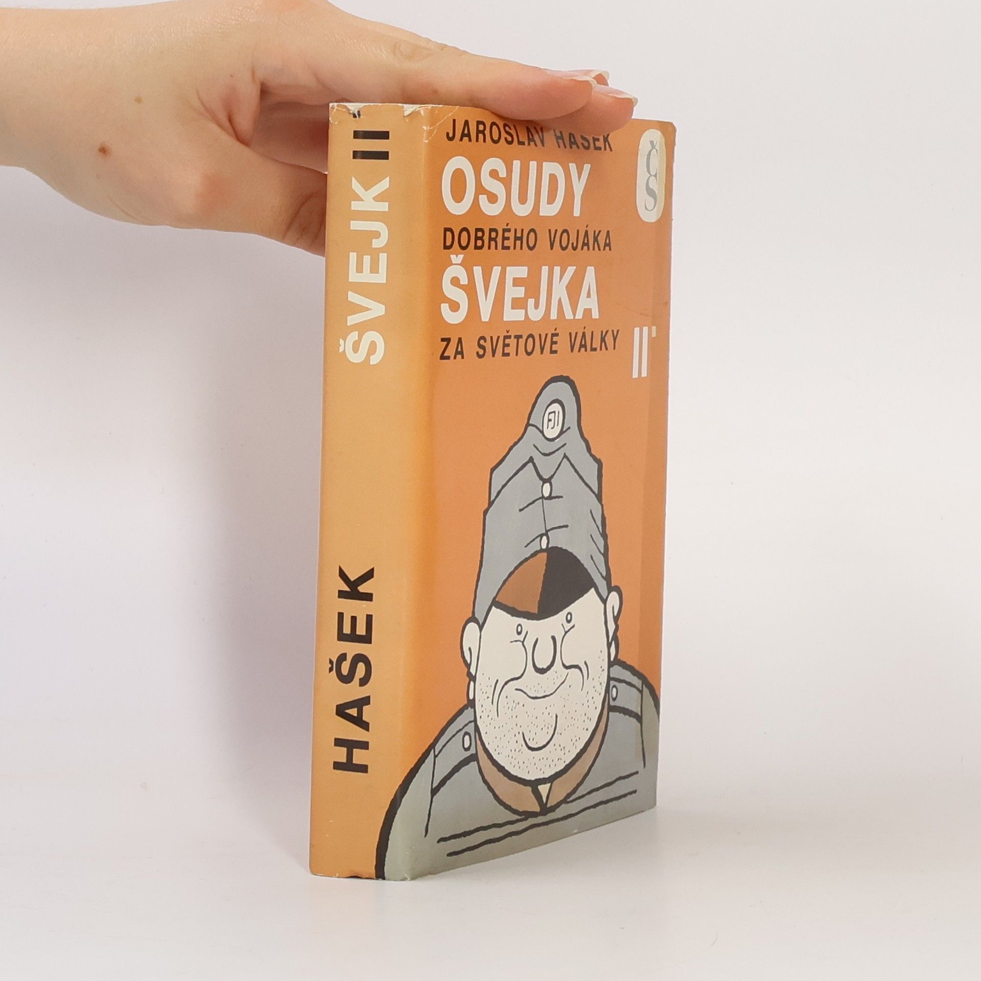 Jaroslav Hašek Osudy dobrého vojáka Švejka za světové války II.