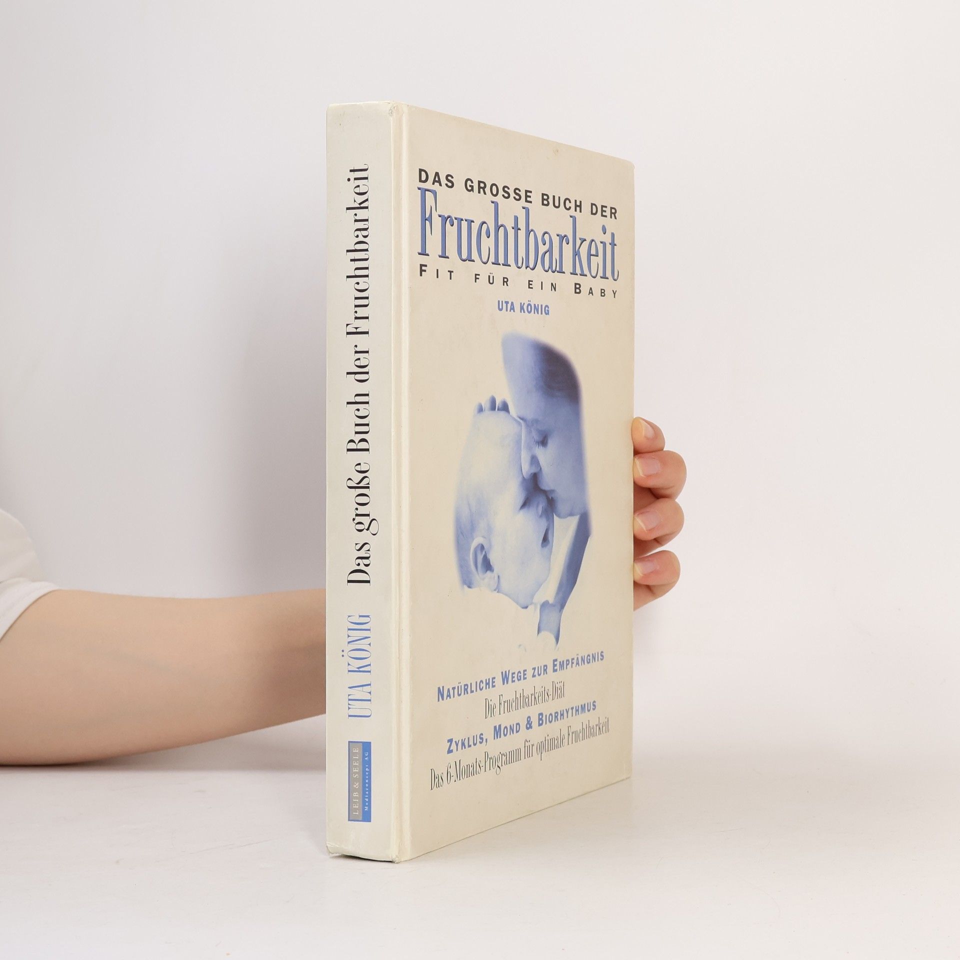Uta König Das große Buch der Fruchtbarkeit