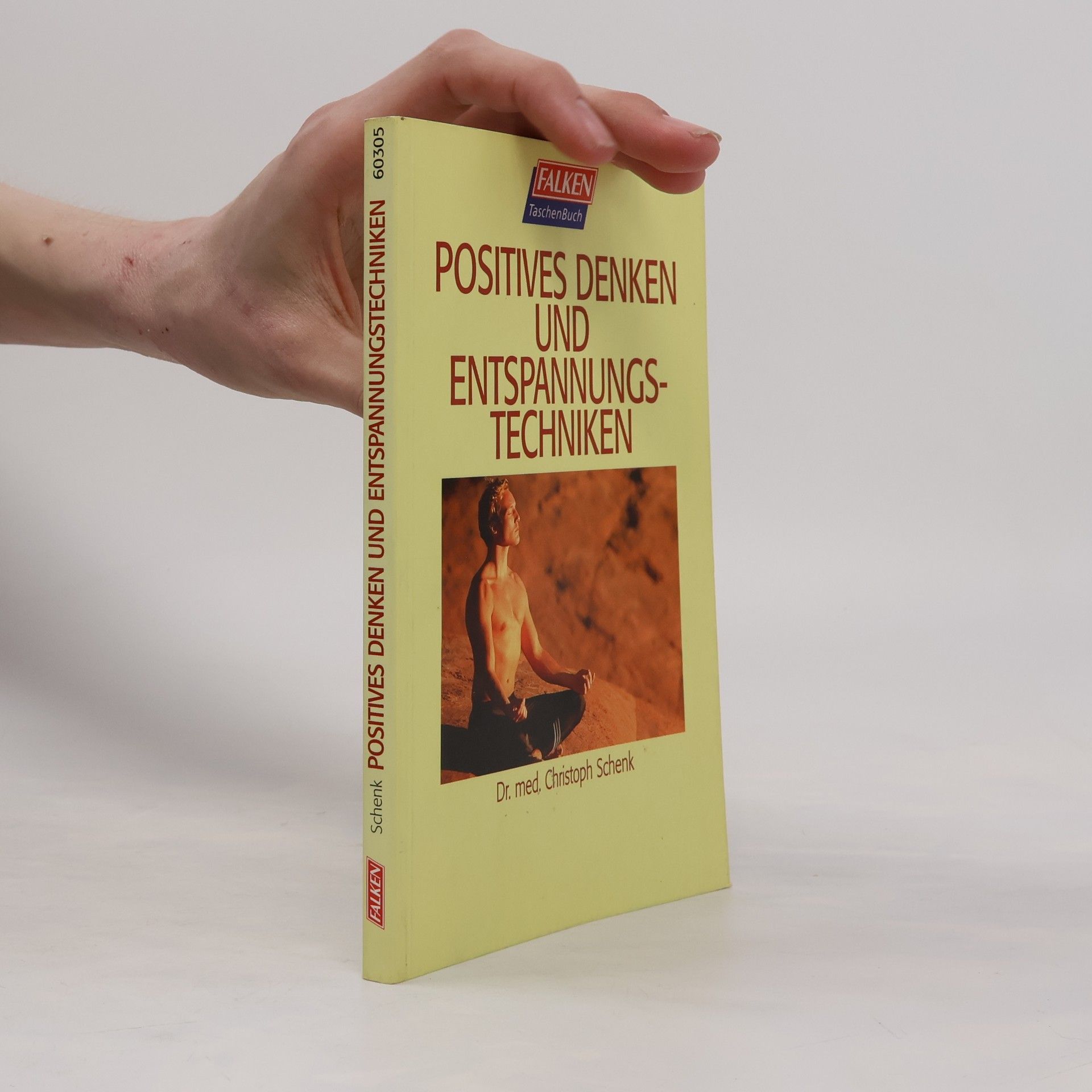Positives Denken und Entspannungstechniken