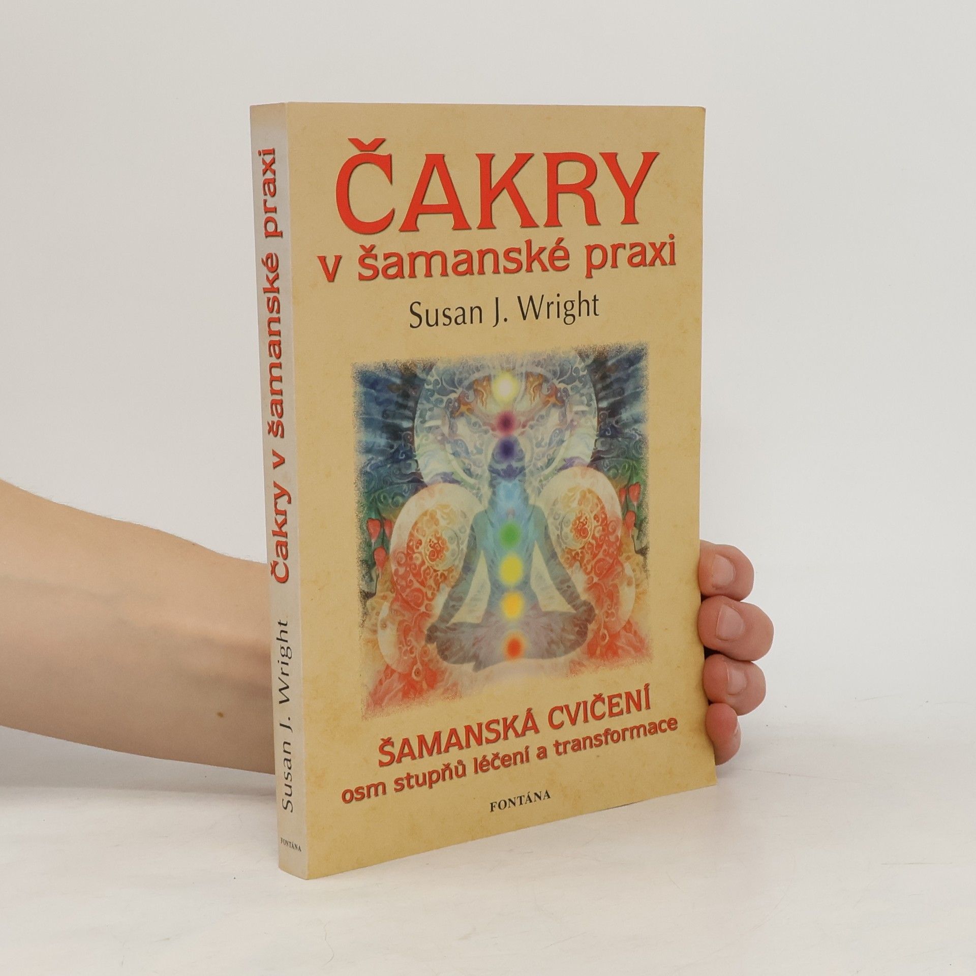 Susan Jane Wright Čakry v šamanské praxi