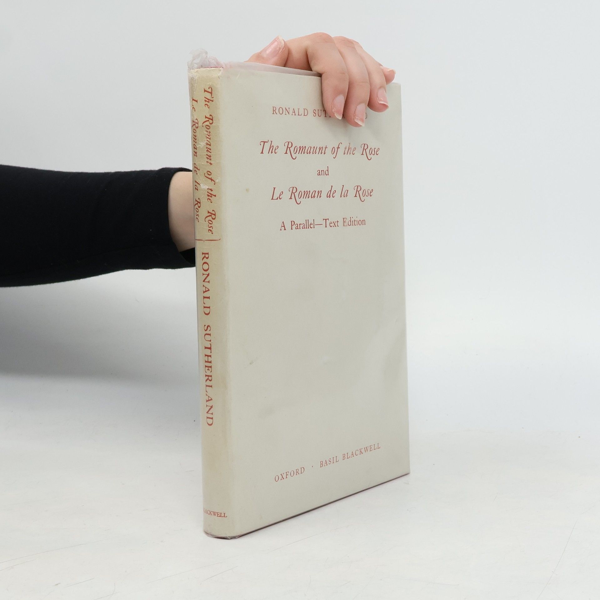 Ronald Sutherland The Romaunt of the Rose and Le Roman de la Rose